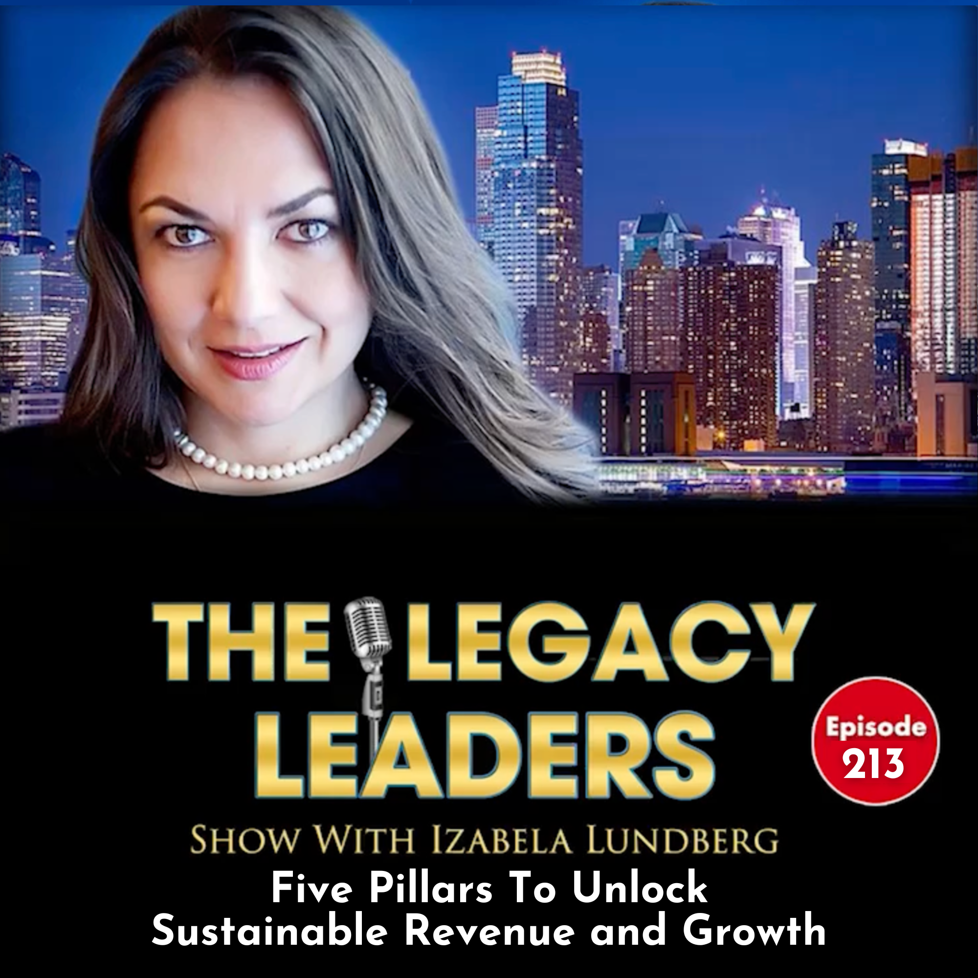 The Legacy Leaders Show With Izabela Lundberg
