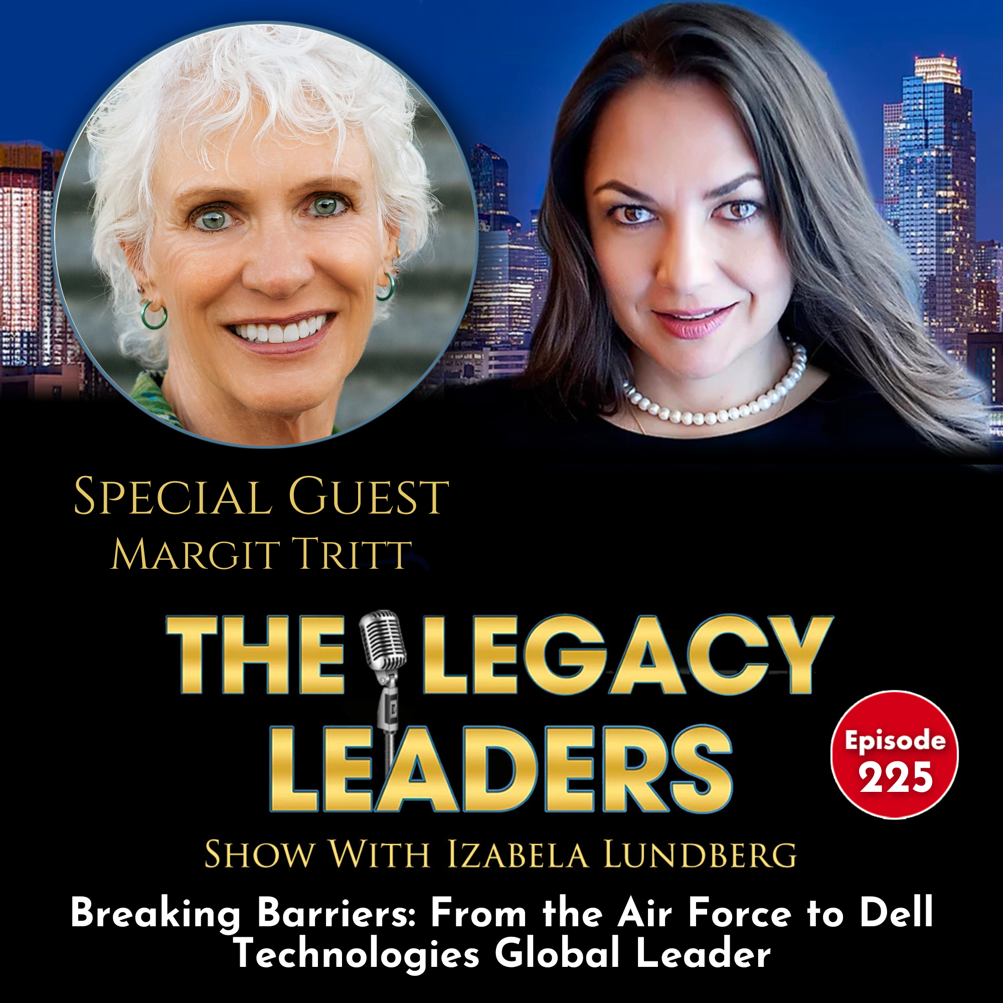 Breaking Barriers: From the Air Force to Dell Technologies Global Leader episode artwork