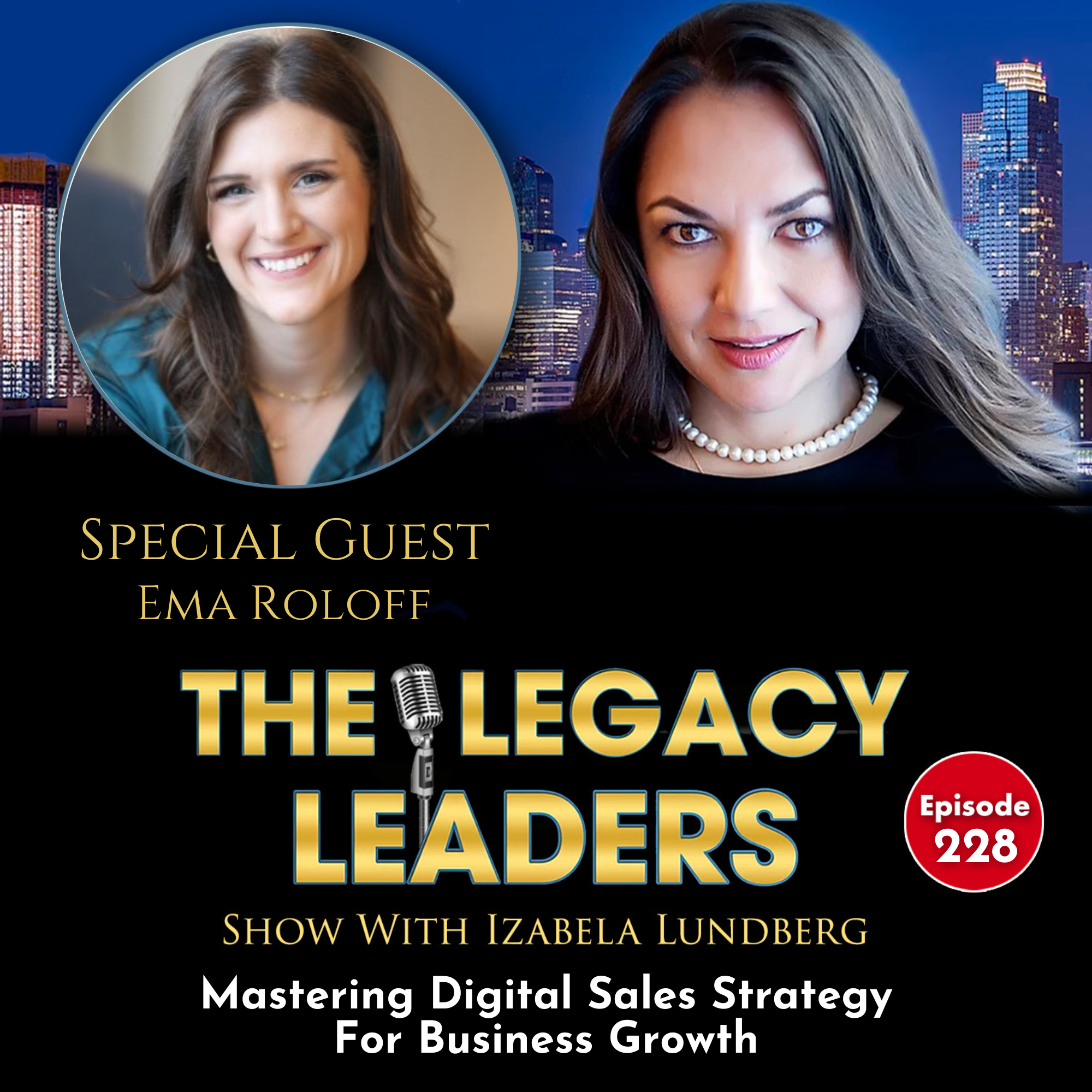 The Legacy Leaders Show With Izabela Lundberg