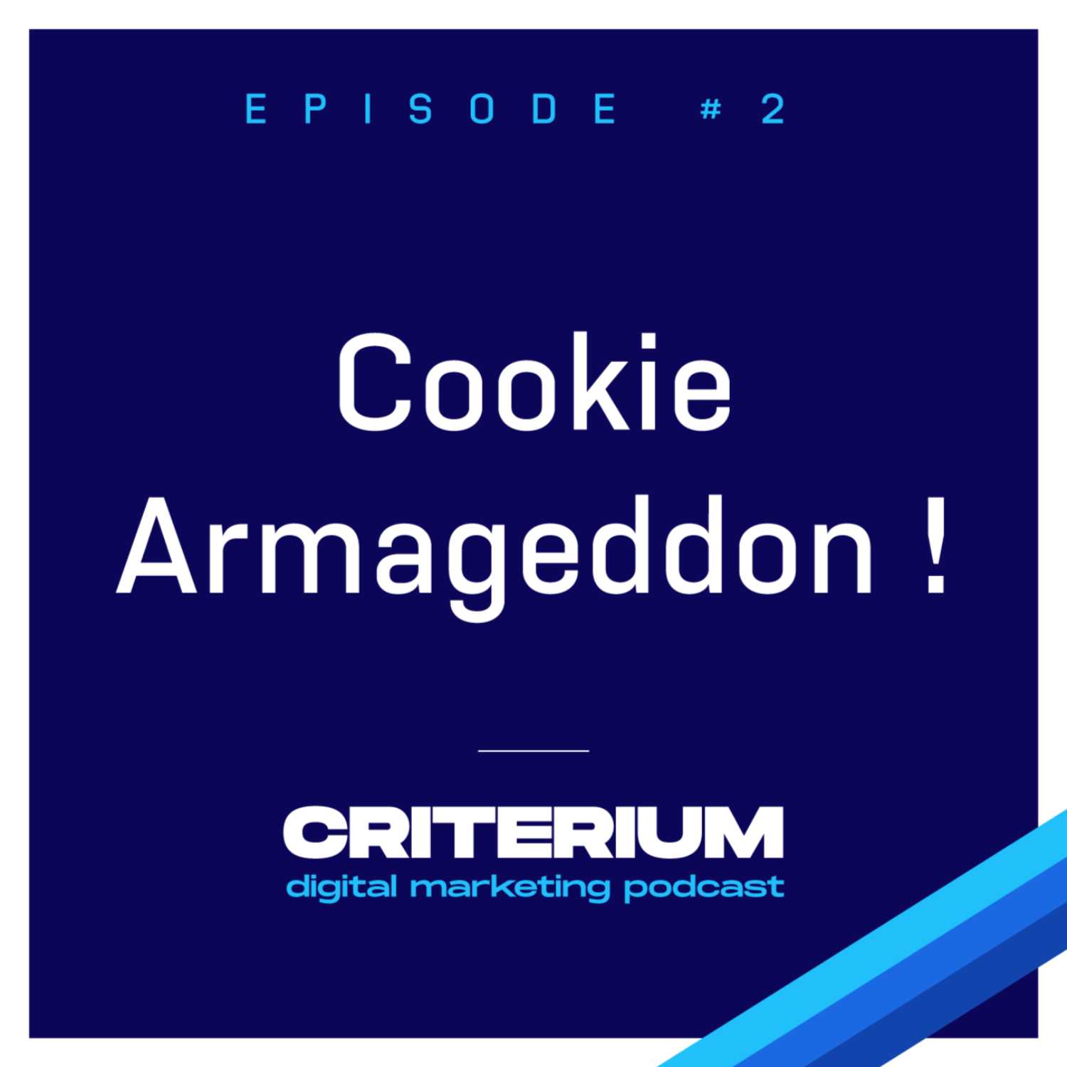 La fin des cookies de tracking? Tout ce qu'il faut savoir. | Criterium digital marketing podcast