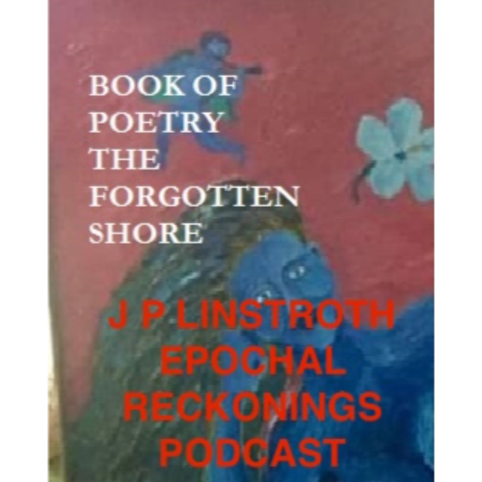 THE FORGOTTEN SHORE, POETRY BOOK episode artwork