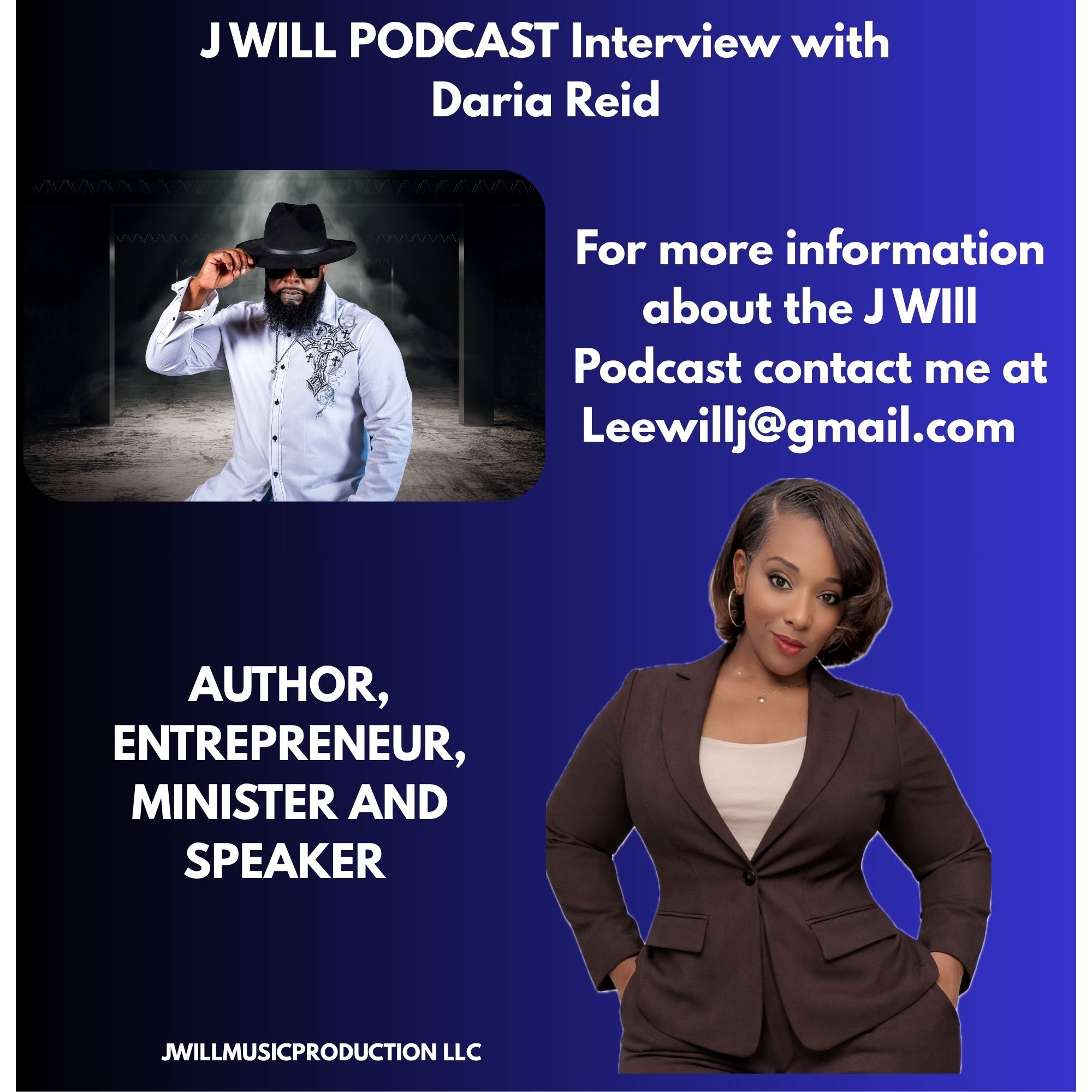 J Will Podcast with Daria Reid