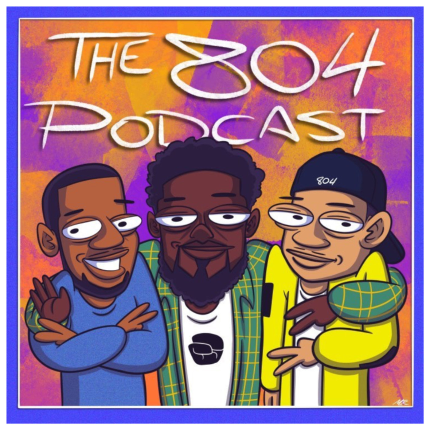 The 804 Podcast