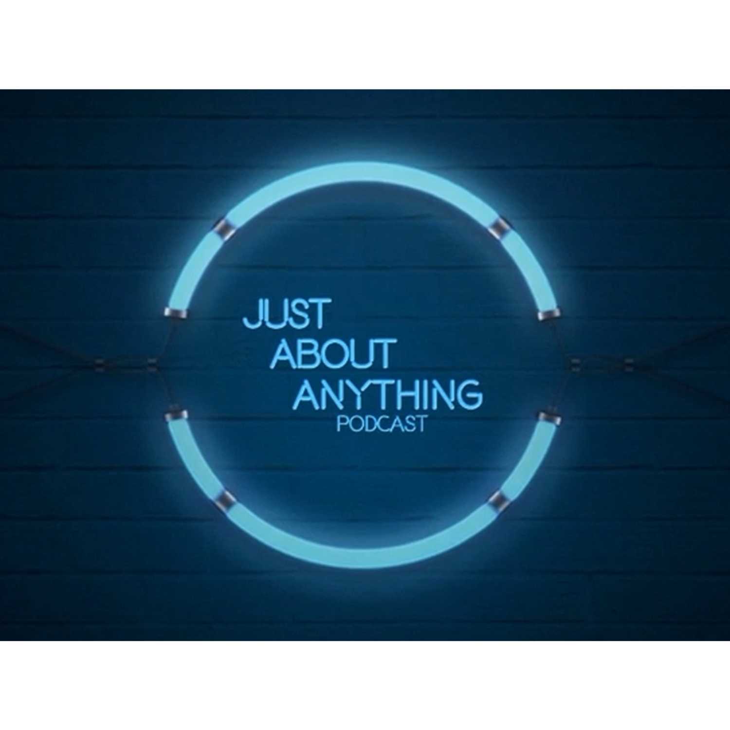Just About Anything