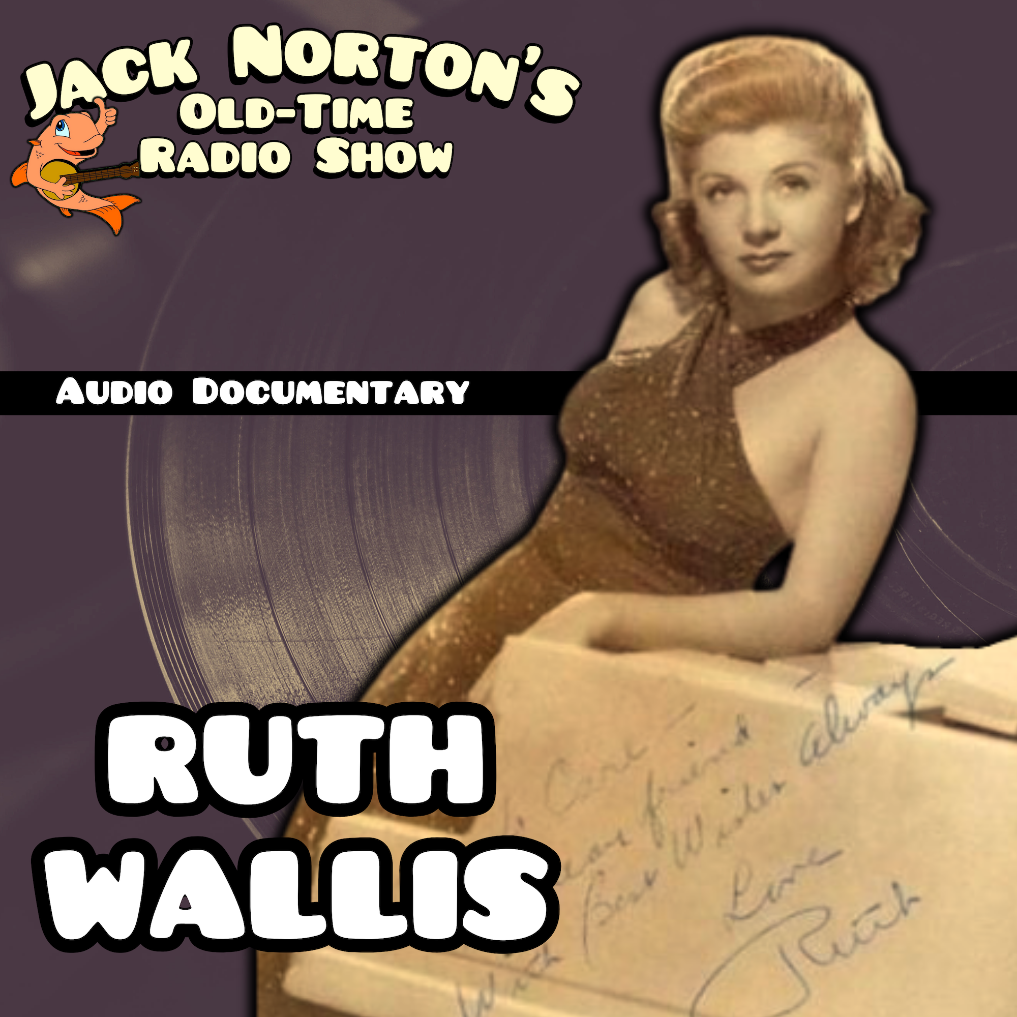 Jack Norton\'s Old-Time Radio Show: 1920s and 1930s 78 RPM Records
