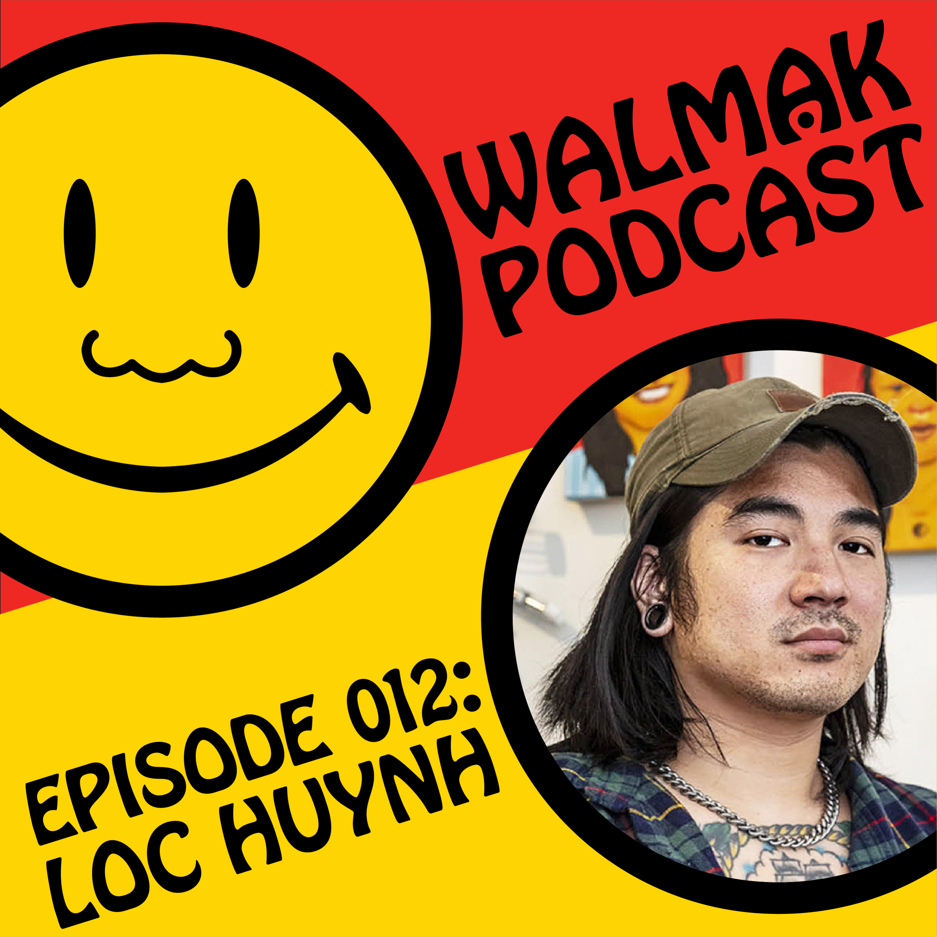 EP 12: Loc Huynh - The Texas Artist Living in Brooklyn on Burger King, His Paintings, Being a Drawing Teacher, and Being Texan.
