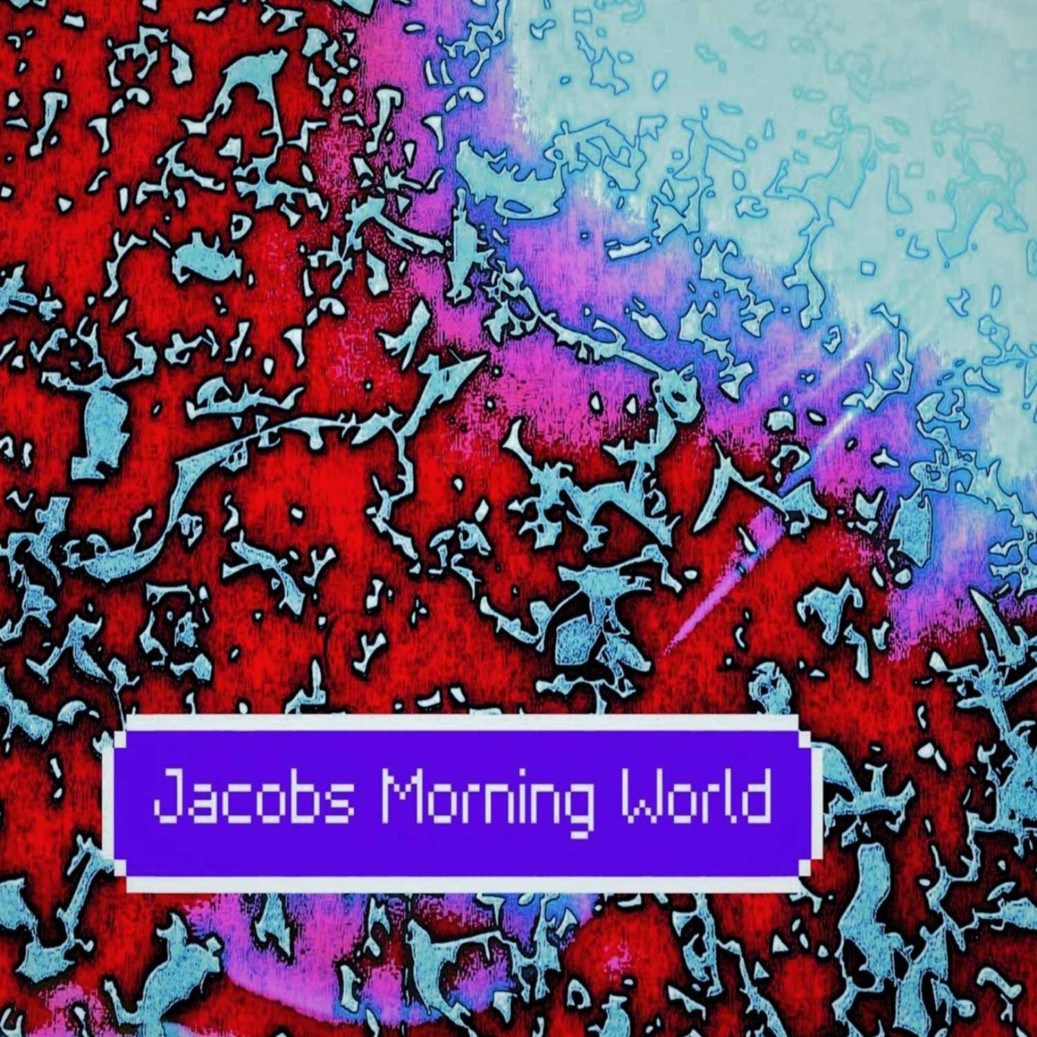 Jacobs Morning World