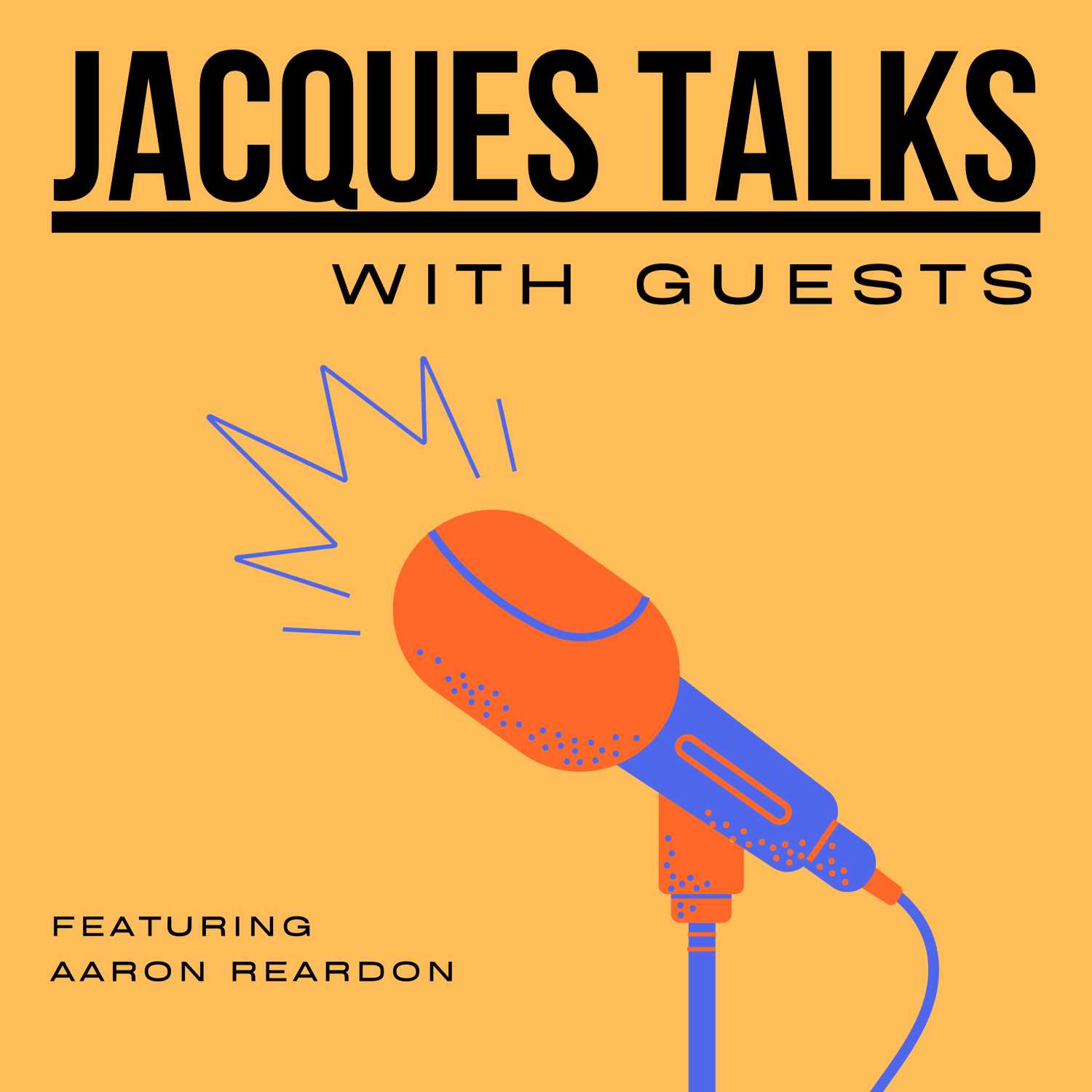 Jacques Talks
