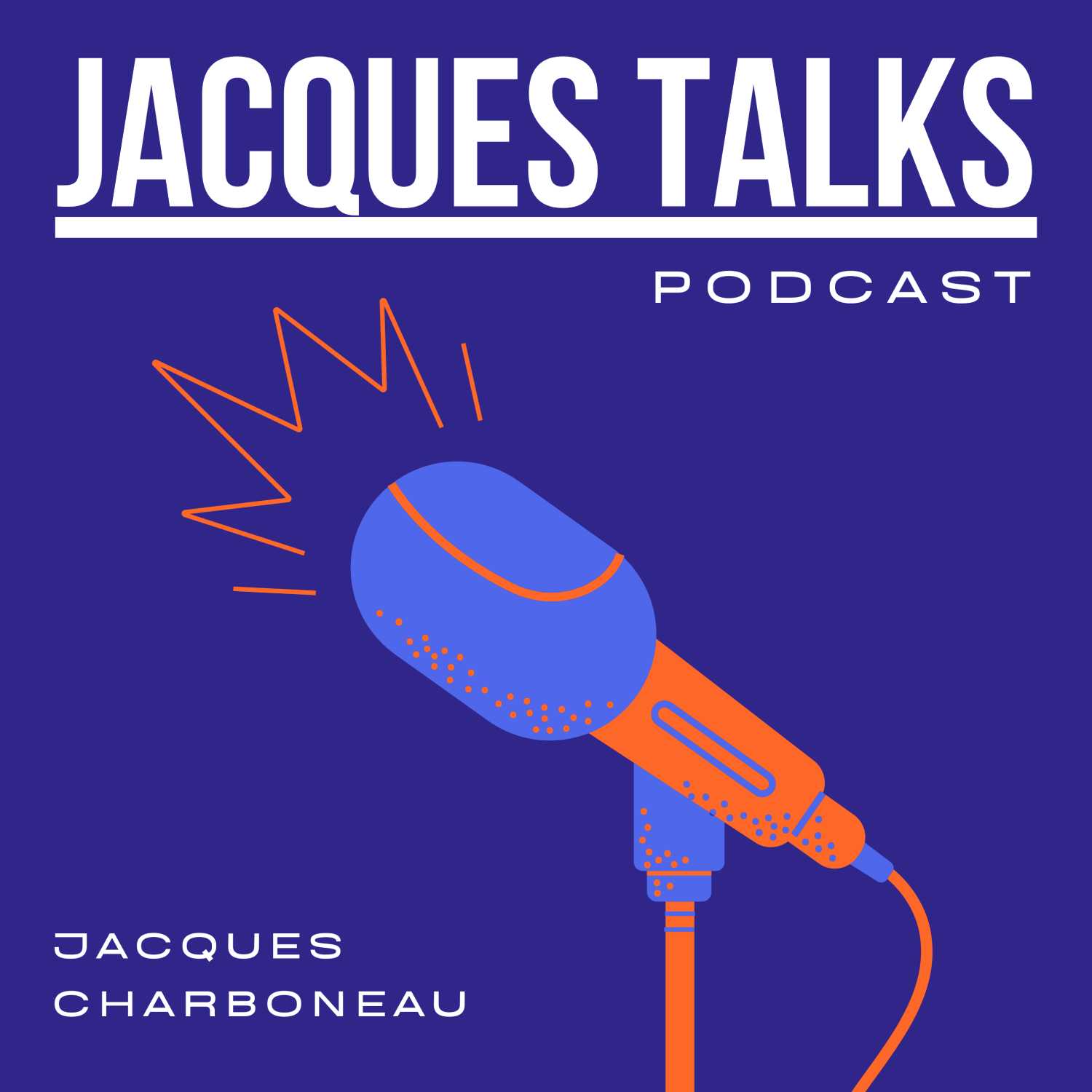 Jacques Talks