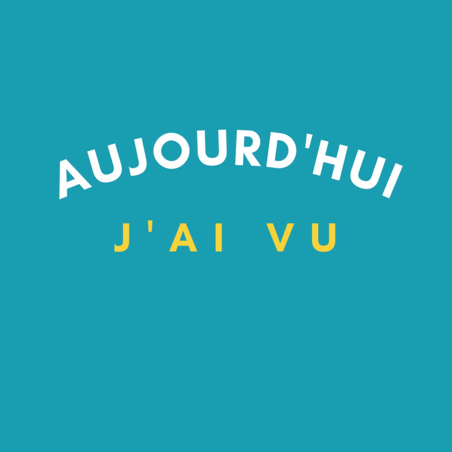 J'ai vu