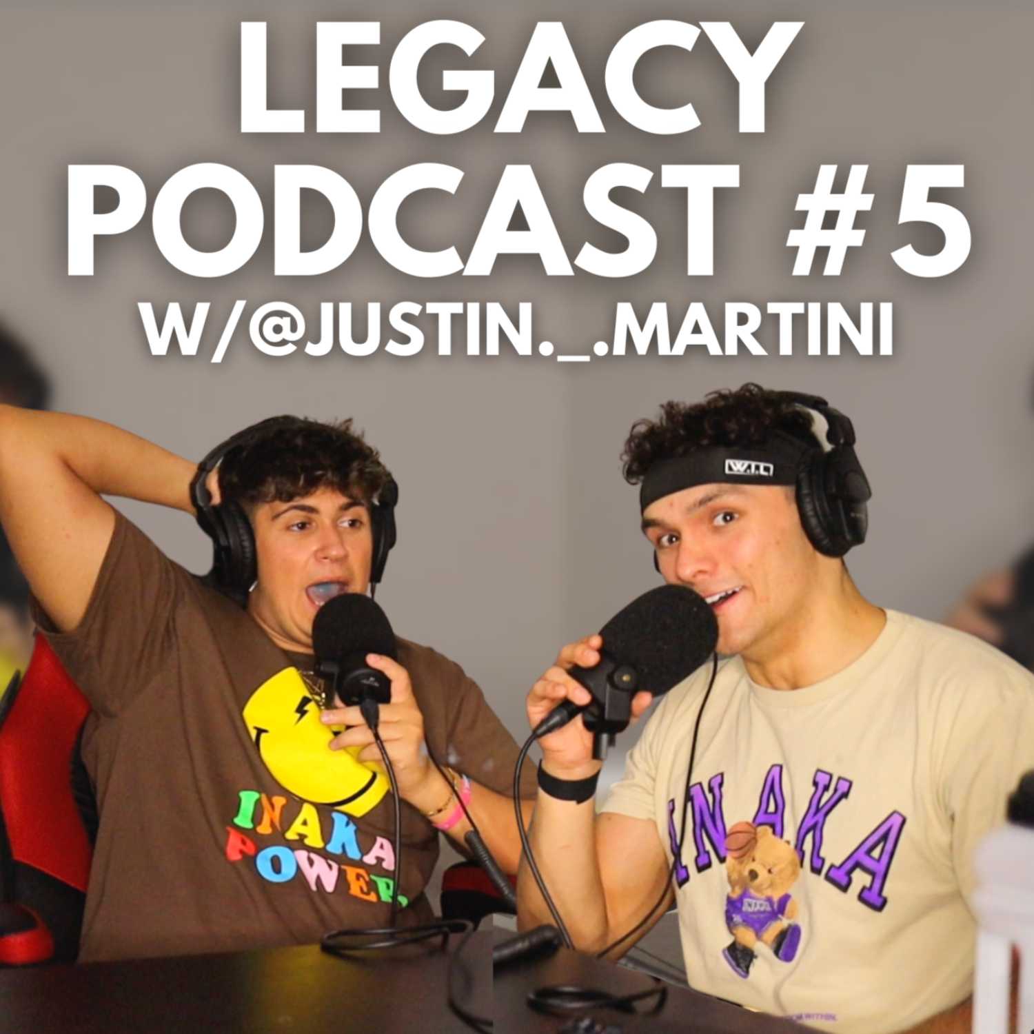 Legacy Podcast #5 w/Justin Martini