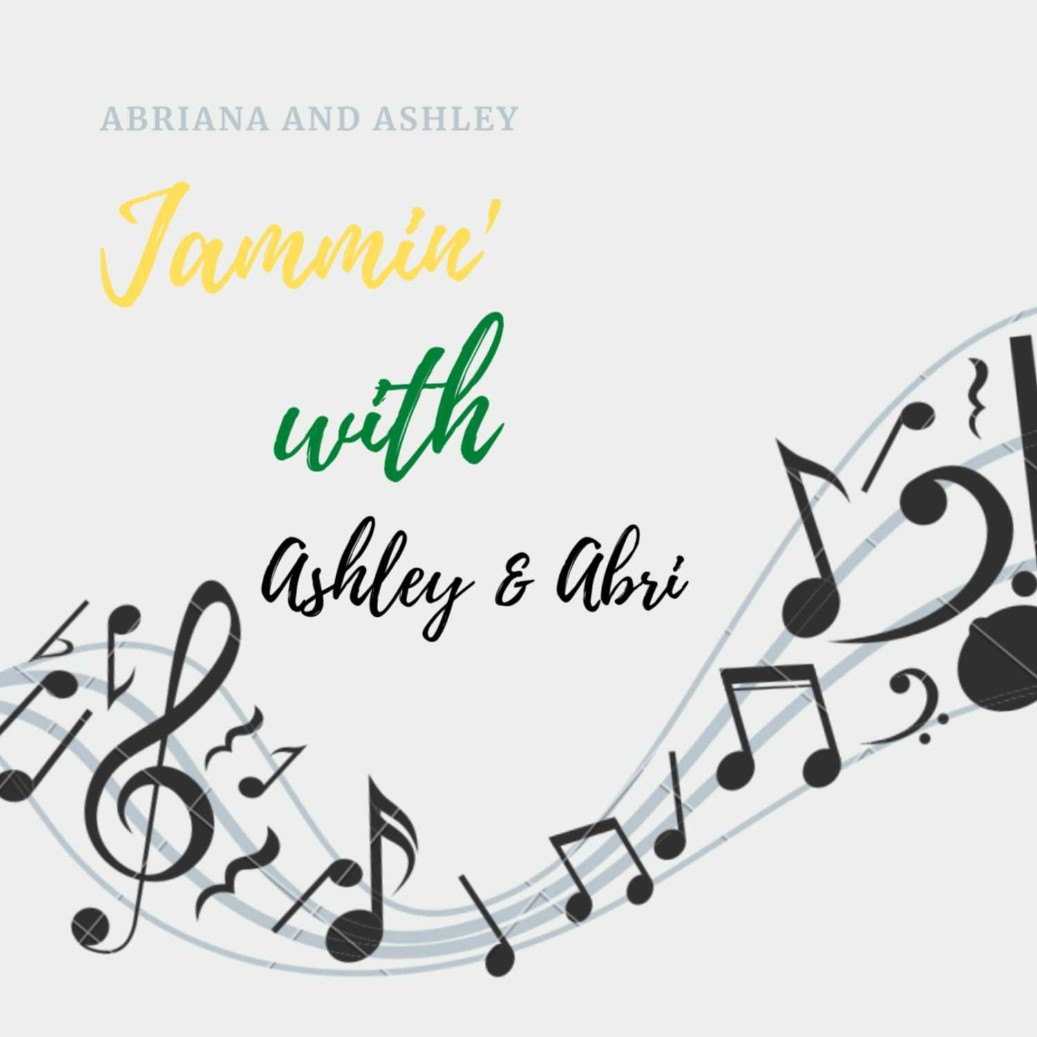 Jammin' With Abriana and Ashley