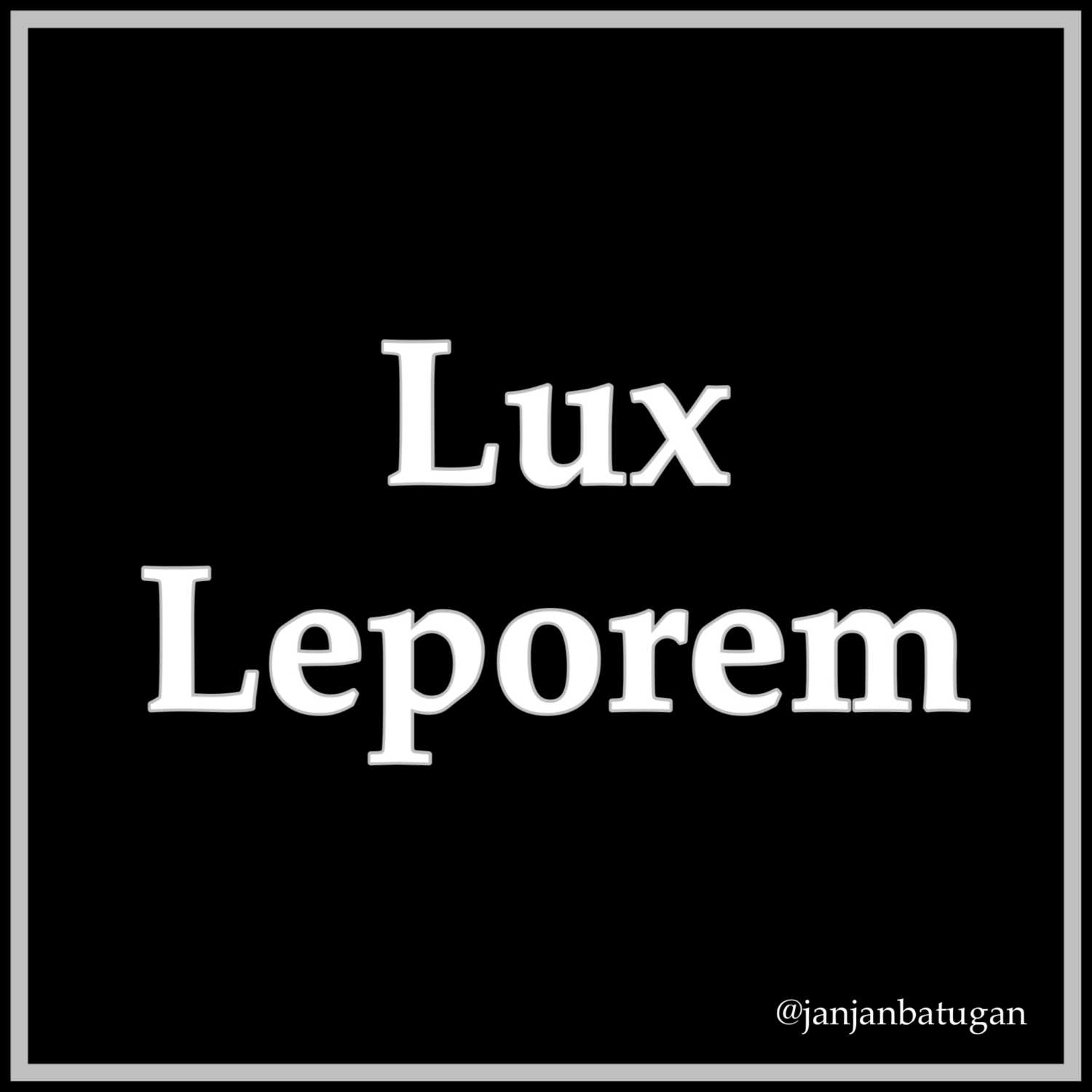 Lux Leporem