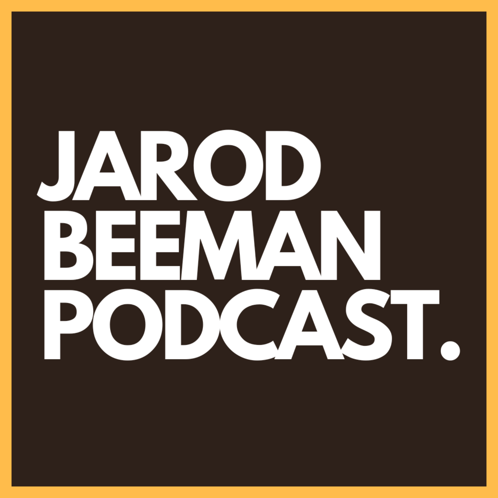 Jarod Beeman Podcast