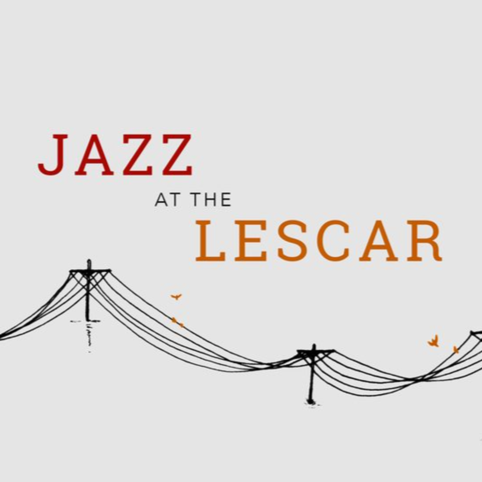 Jazz at the Lescar Podcast