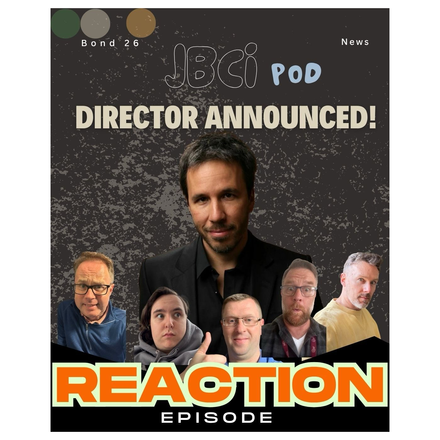 JCBI POD: Denis Villeneuve is the New Bond Director
