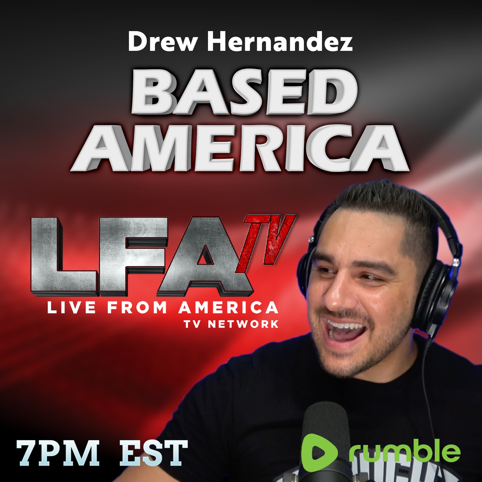 BASED AMERICA 5.20.24 7pm EST