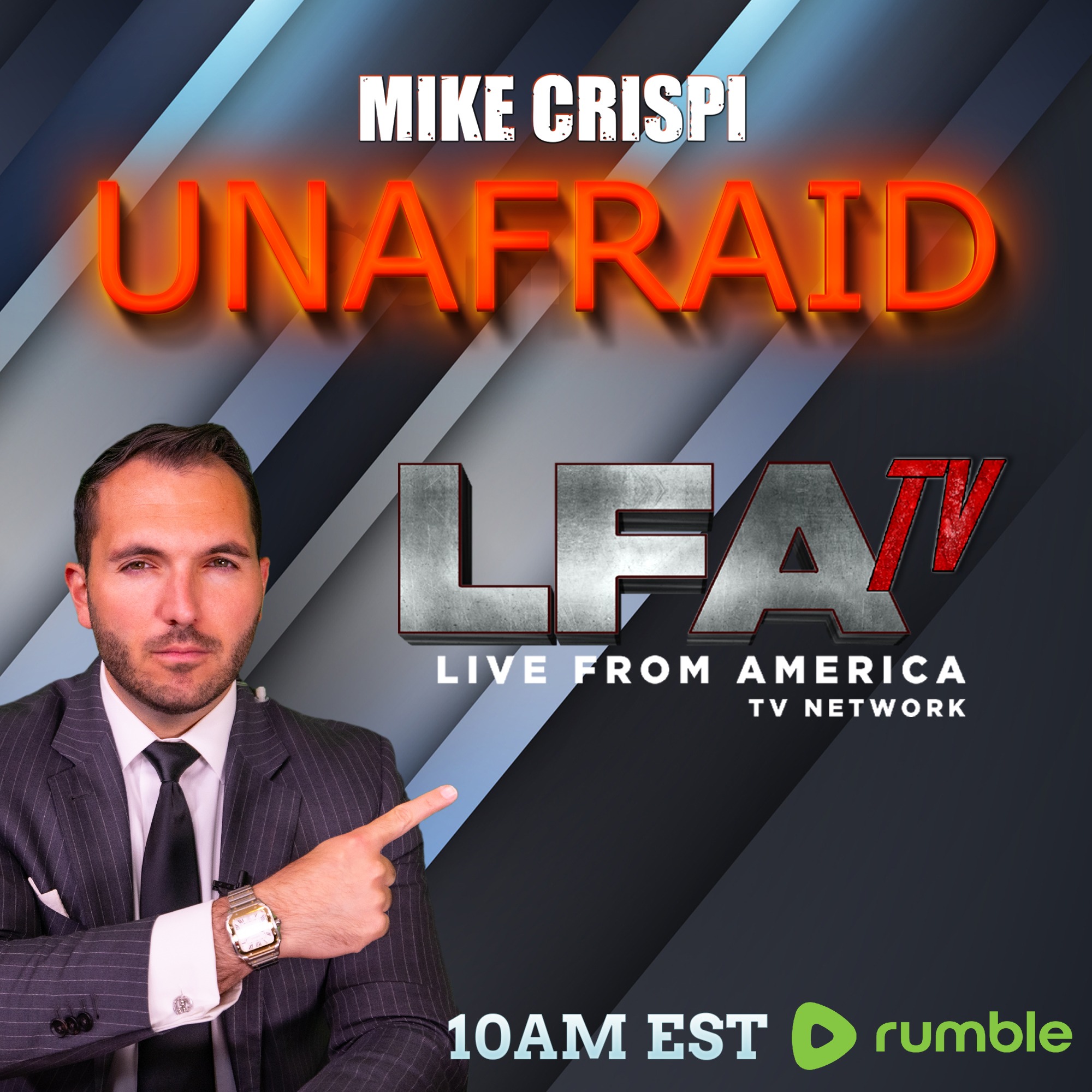 MIKE CRISPI UNAFRAID 7.24.24 10AM EST