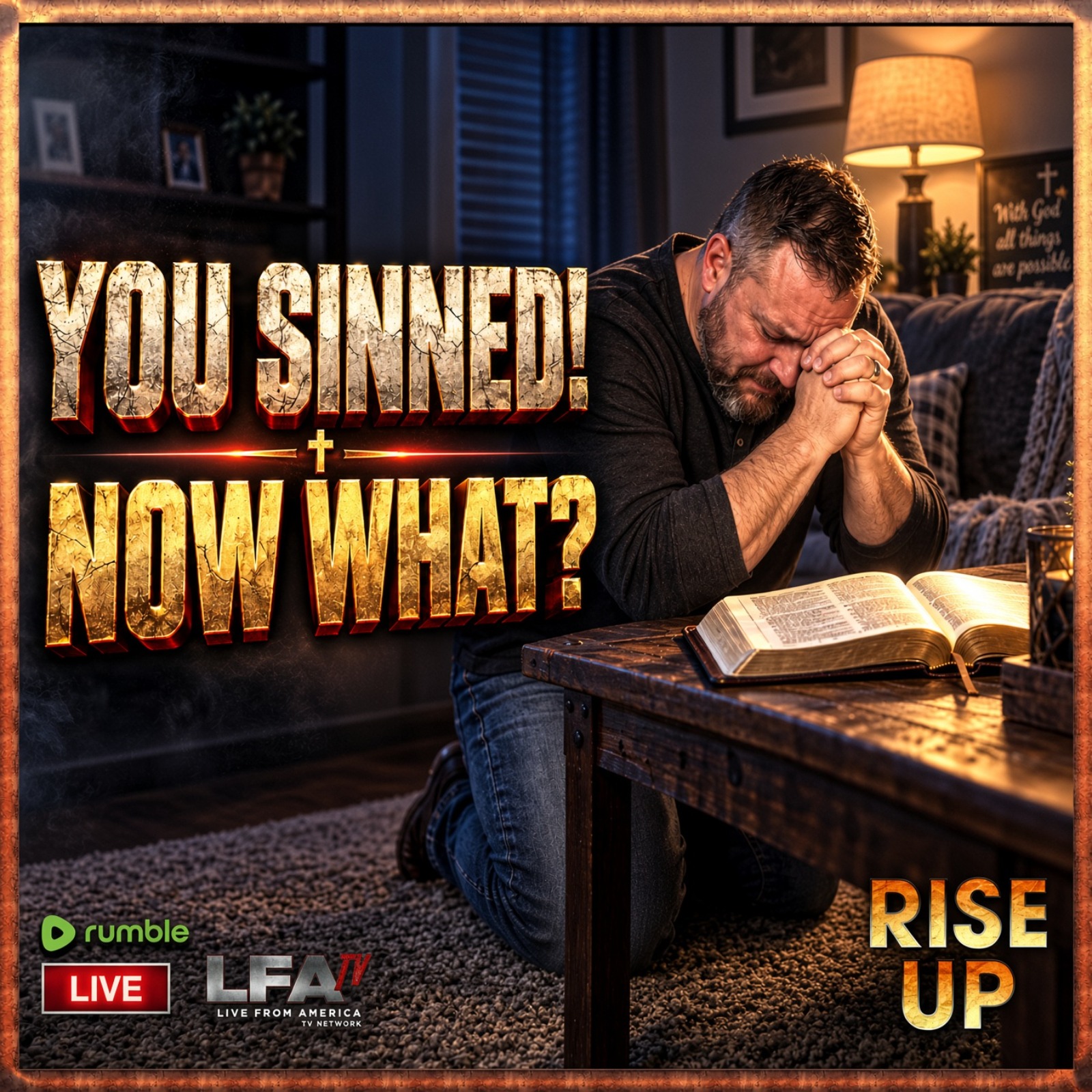 YOU SINNED! NOW WHAT? | RISE UP 9.8.26 720AM