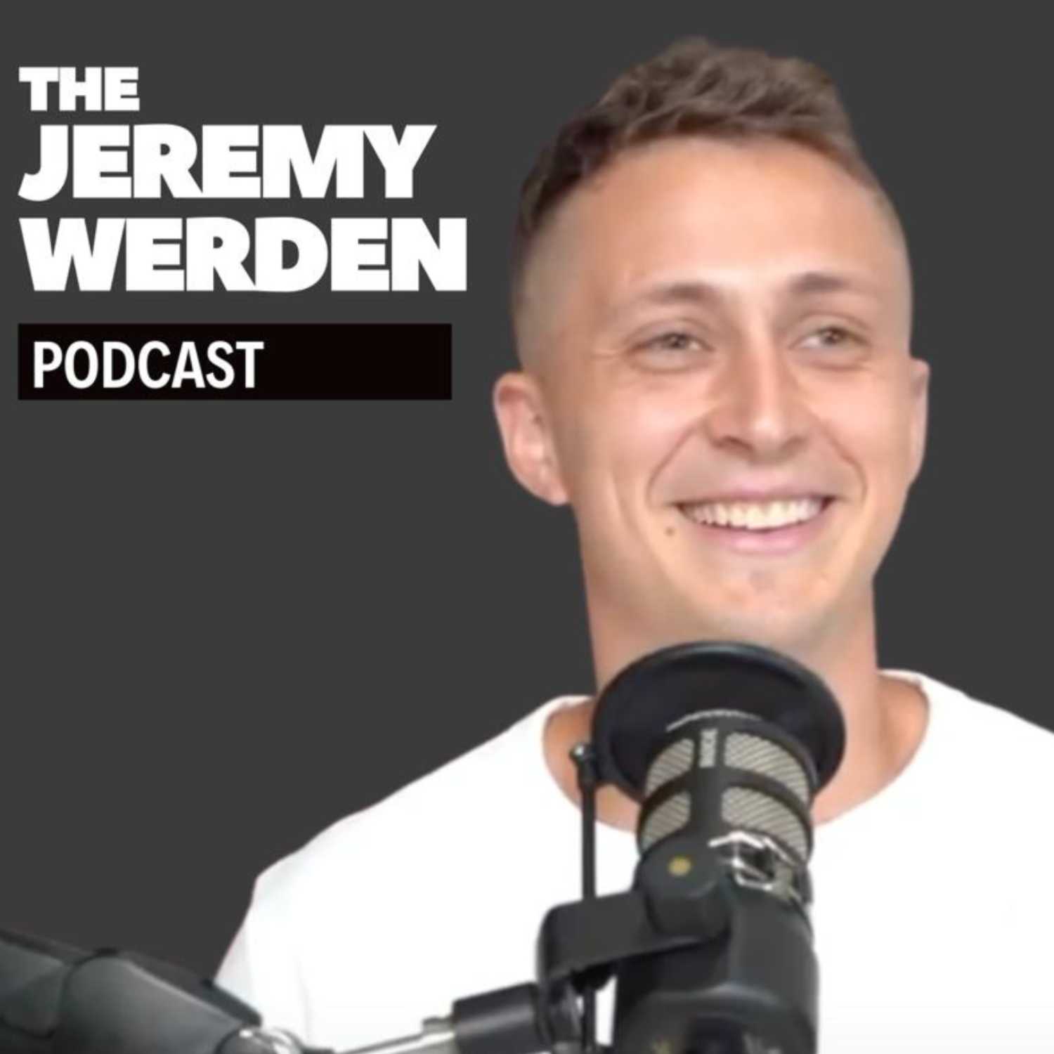 The Jeremy Werden Podcast