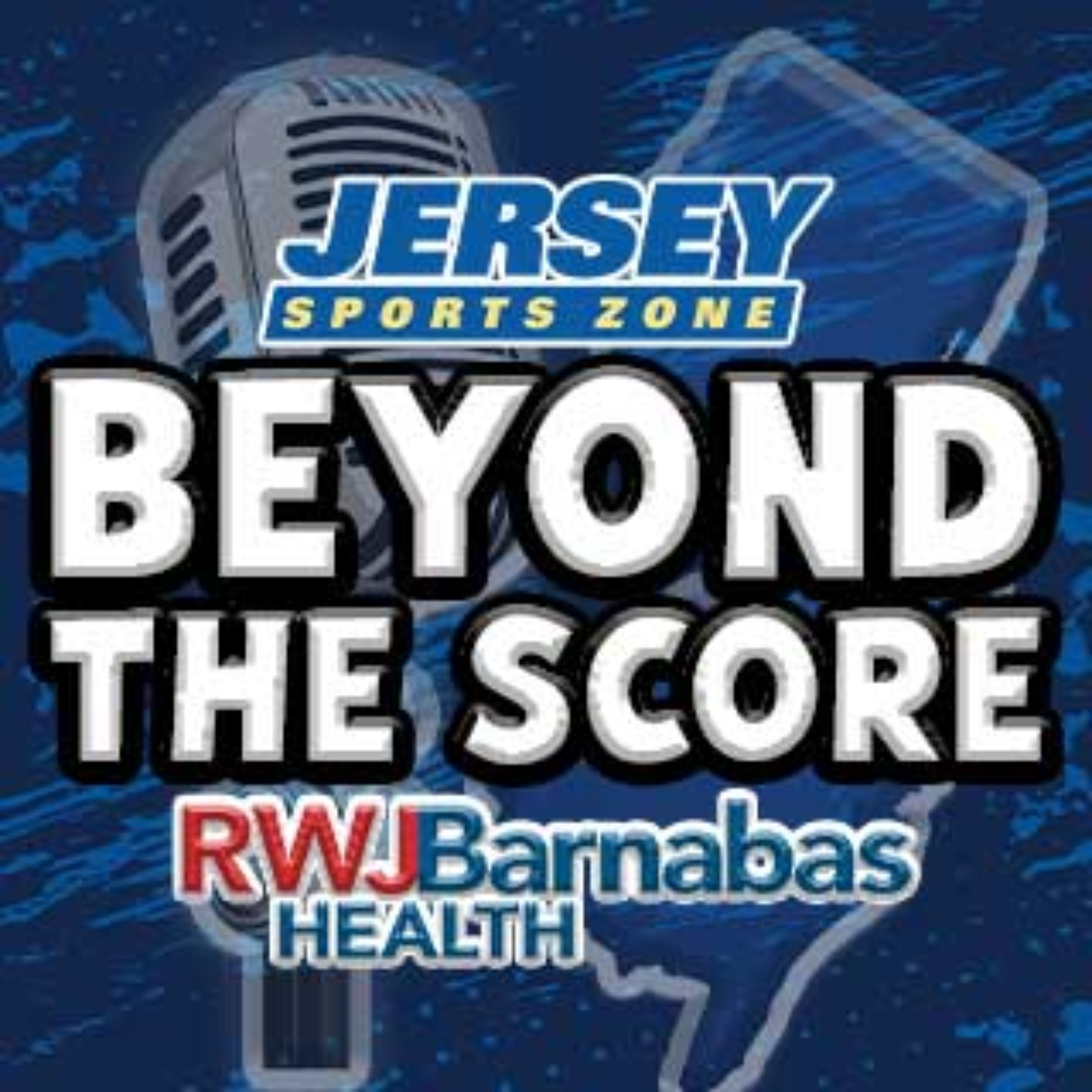 Jersey Sports Zone\'s Beyond the Score Podcast