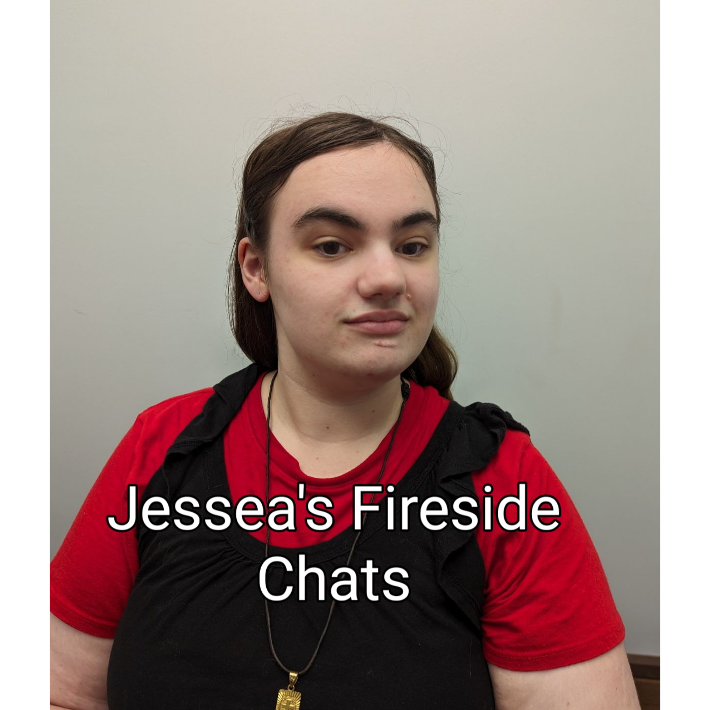 Jessea\'s Fireside Chats