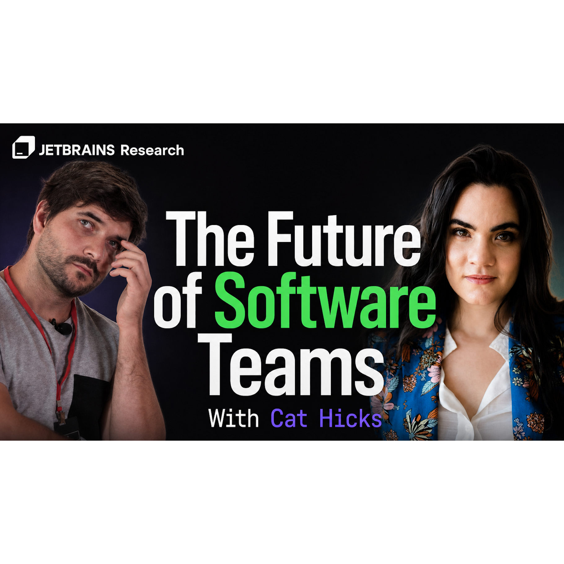 Cat Hicks: Brains in Jars, Overproduction Pressure, and the Future of Software Teams | JetBrains Research Podcast