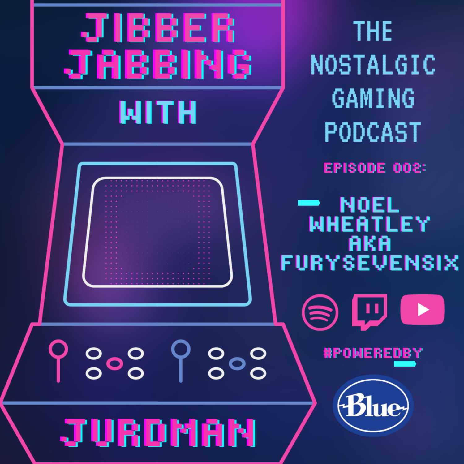 EP002 - Noel Wheatley aka FurySevenSix - Jibber Jabbing with Jurdman: The Nostalgic Gaming Podcast EP002 - Noel Wheatley aka FurySevenSix - Jibber Jabbing with Jurdman: The Nostalgic Gaming Podcast