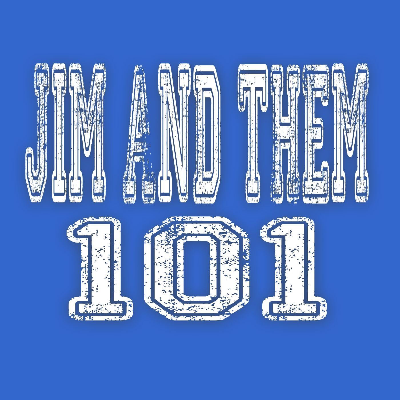 Jim and Them