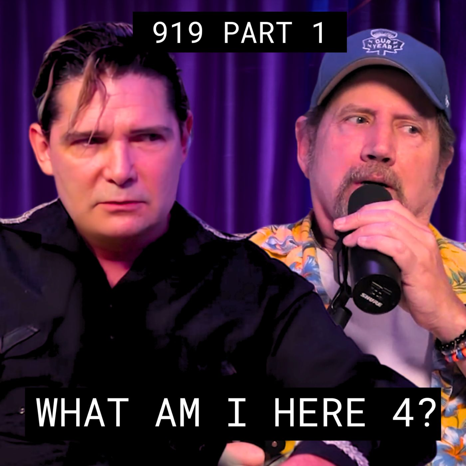 What Am I Here 4? - #919 Part 1 episode artwork