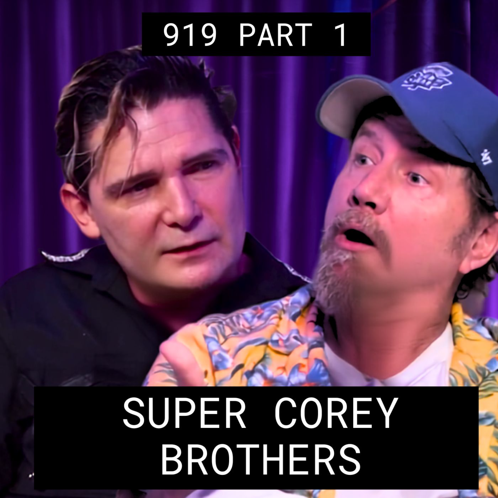Super Corey Brothers - #919 Part 2 episode artwork
