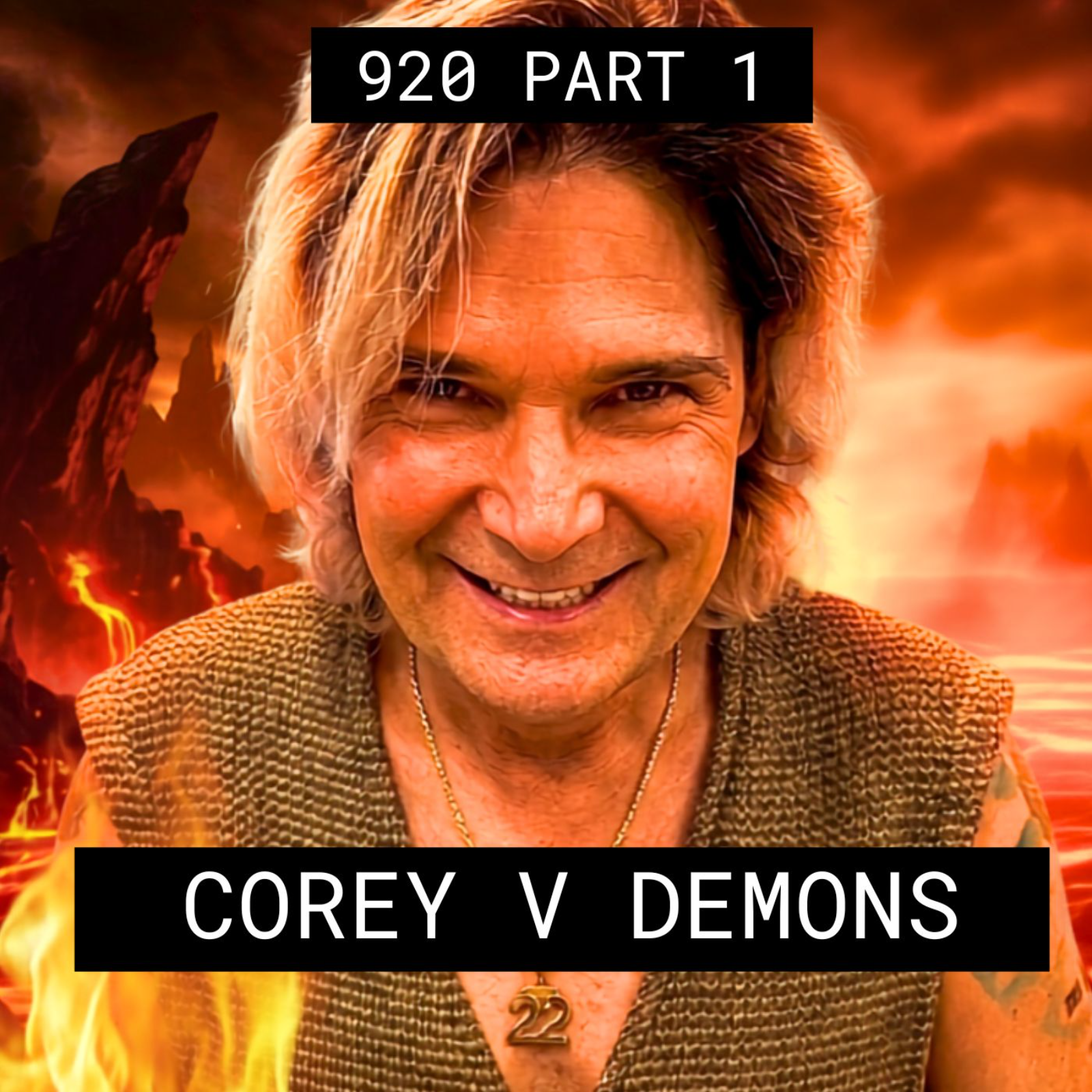 Corey Feldman Vs. Demons - #920 Part 1 episode artwork