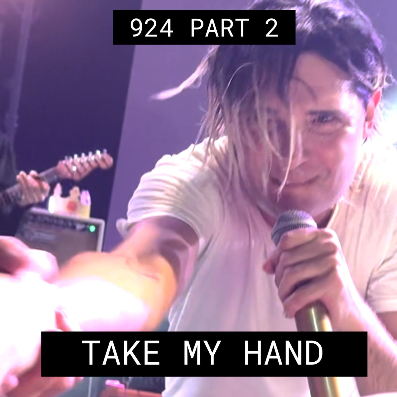 Take My Hand - #924 Part 2 episode artwork