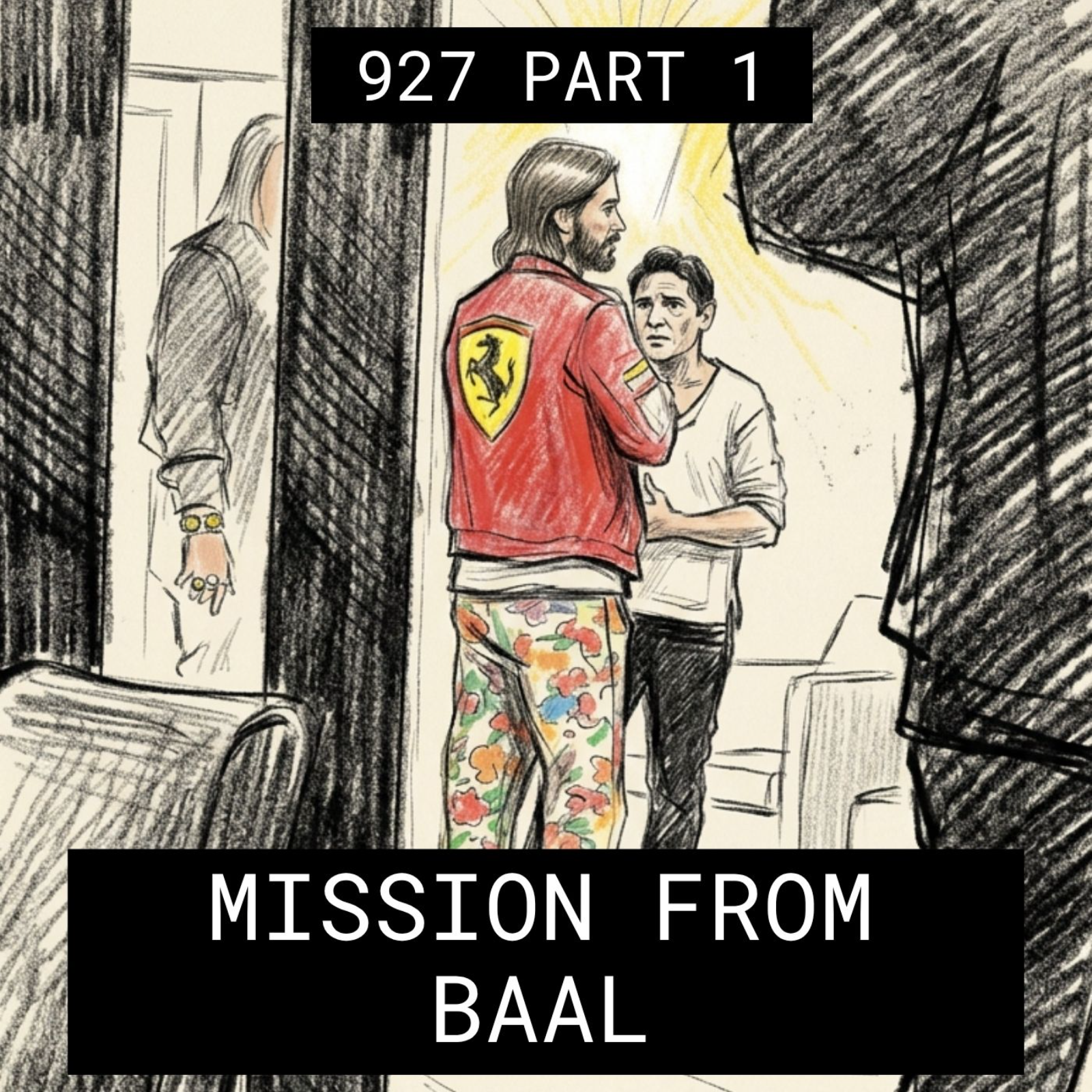 A Secret Mission From Baal - #927 Part 1 episode artwork