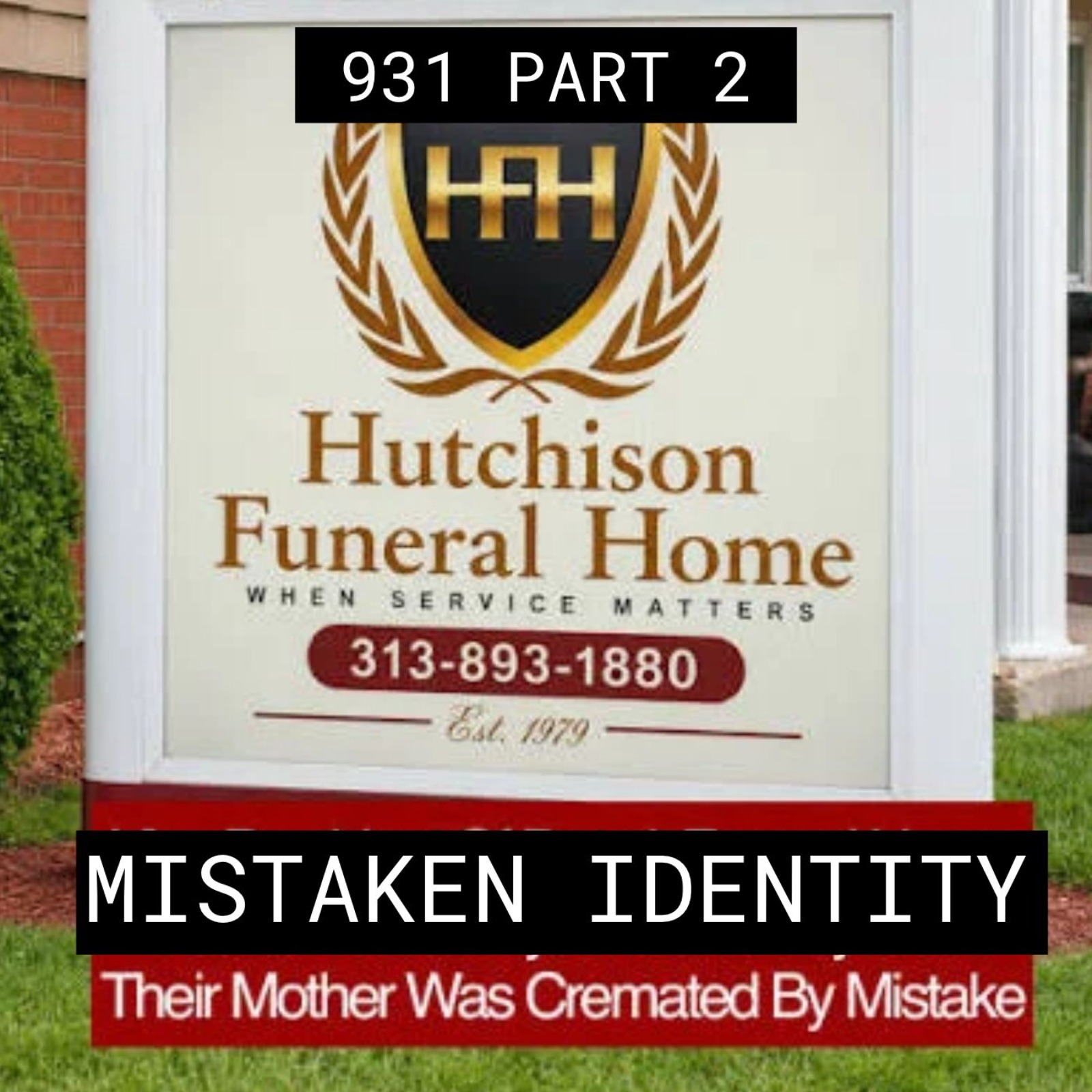 Mistaken Identity - #931 Part 2 episode artwork