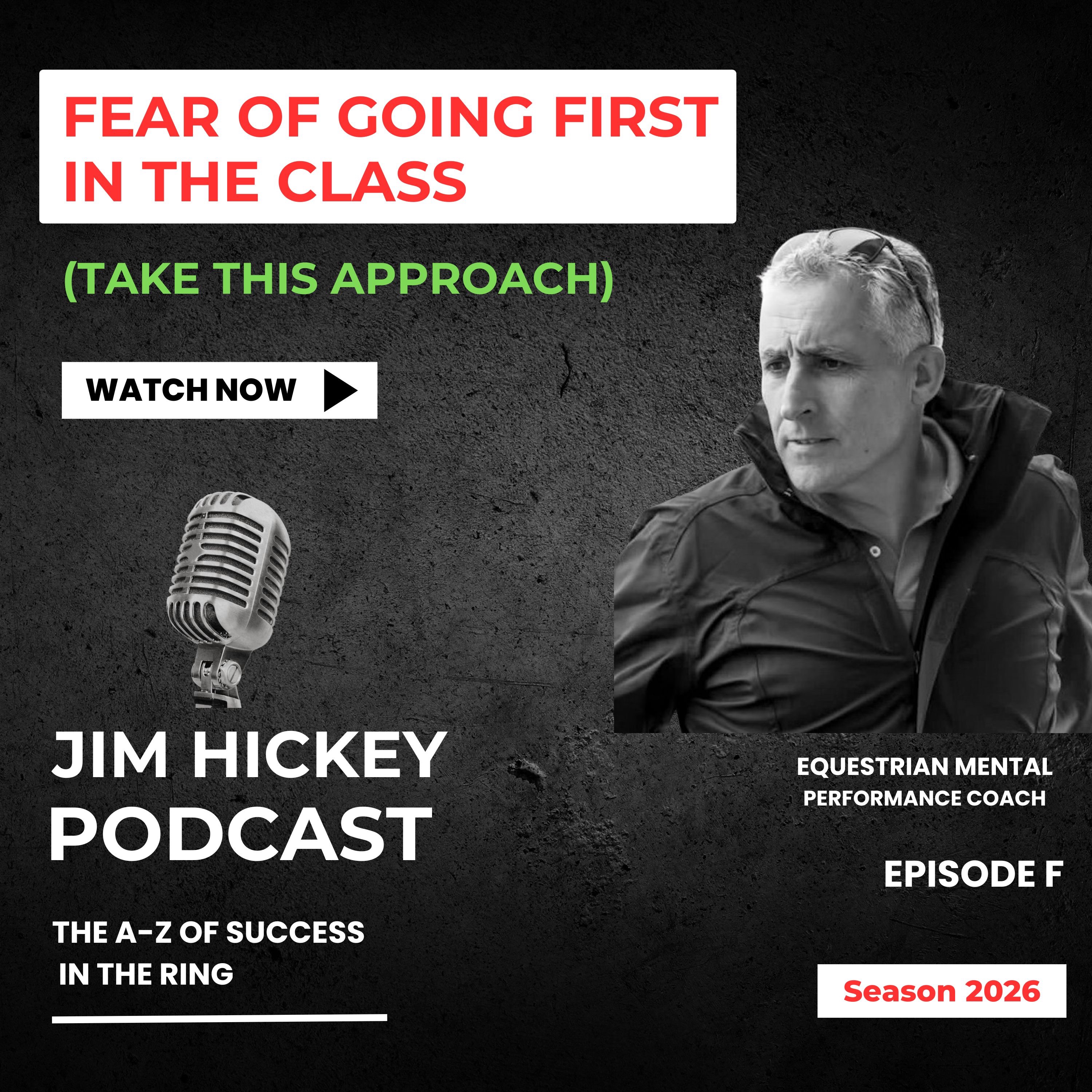 Episode F – Fear of Going First in the Class (Take this Approach)