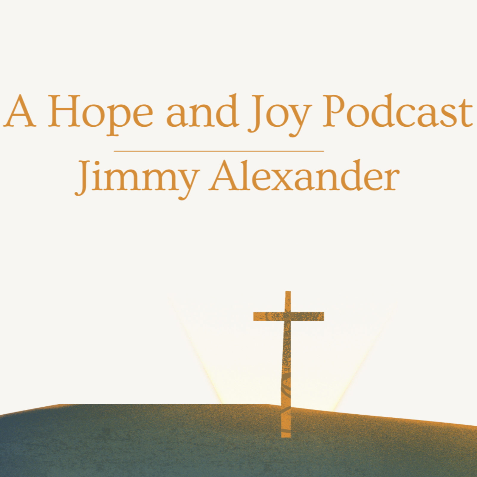 A Hope and Joy Podcast