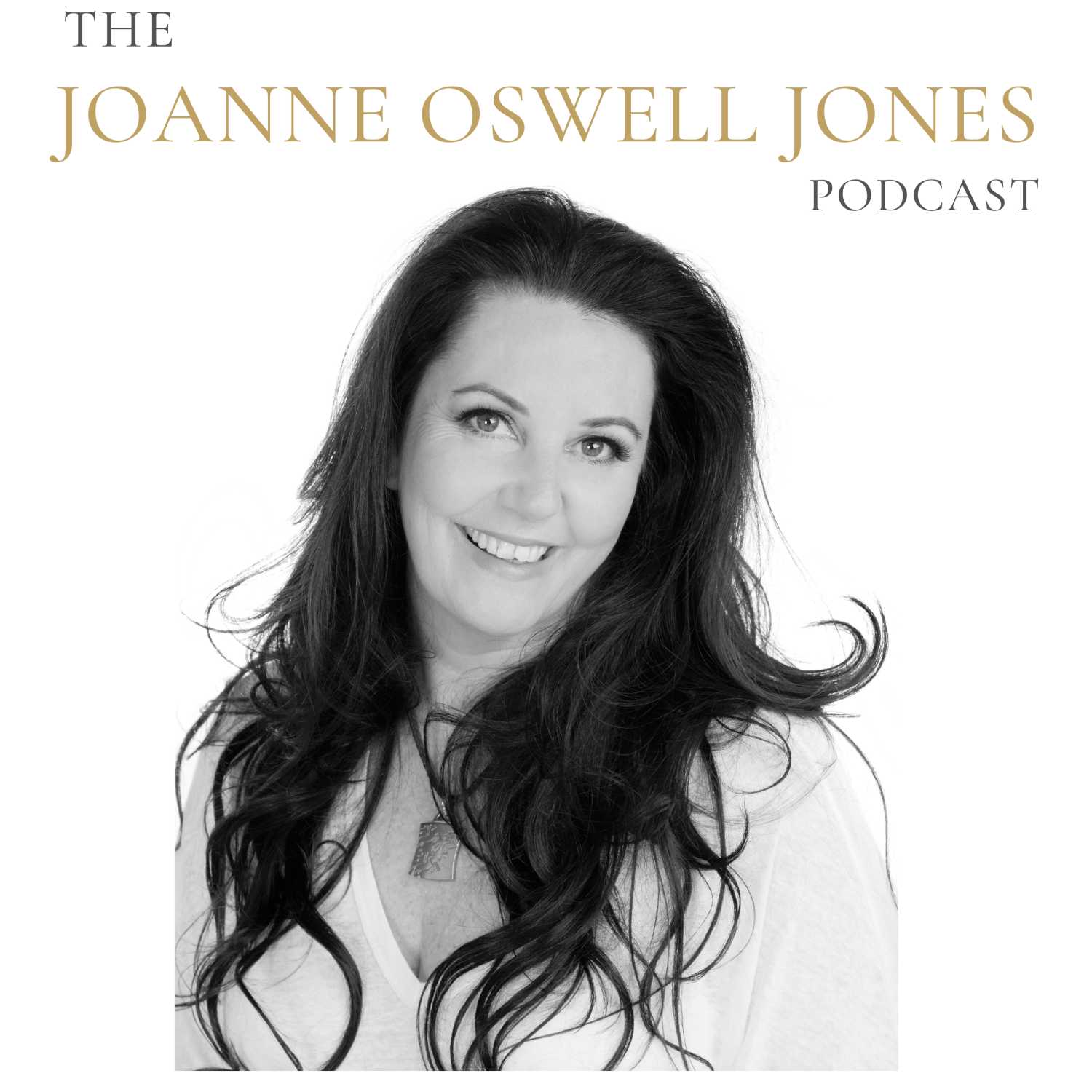 The Joanne Oswell Jones Podcast