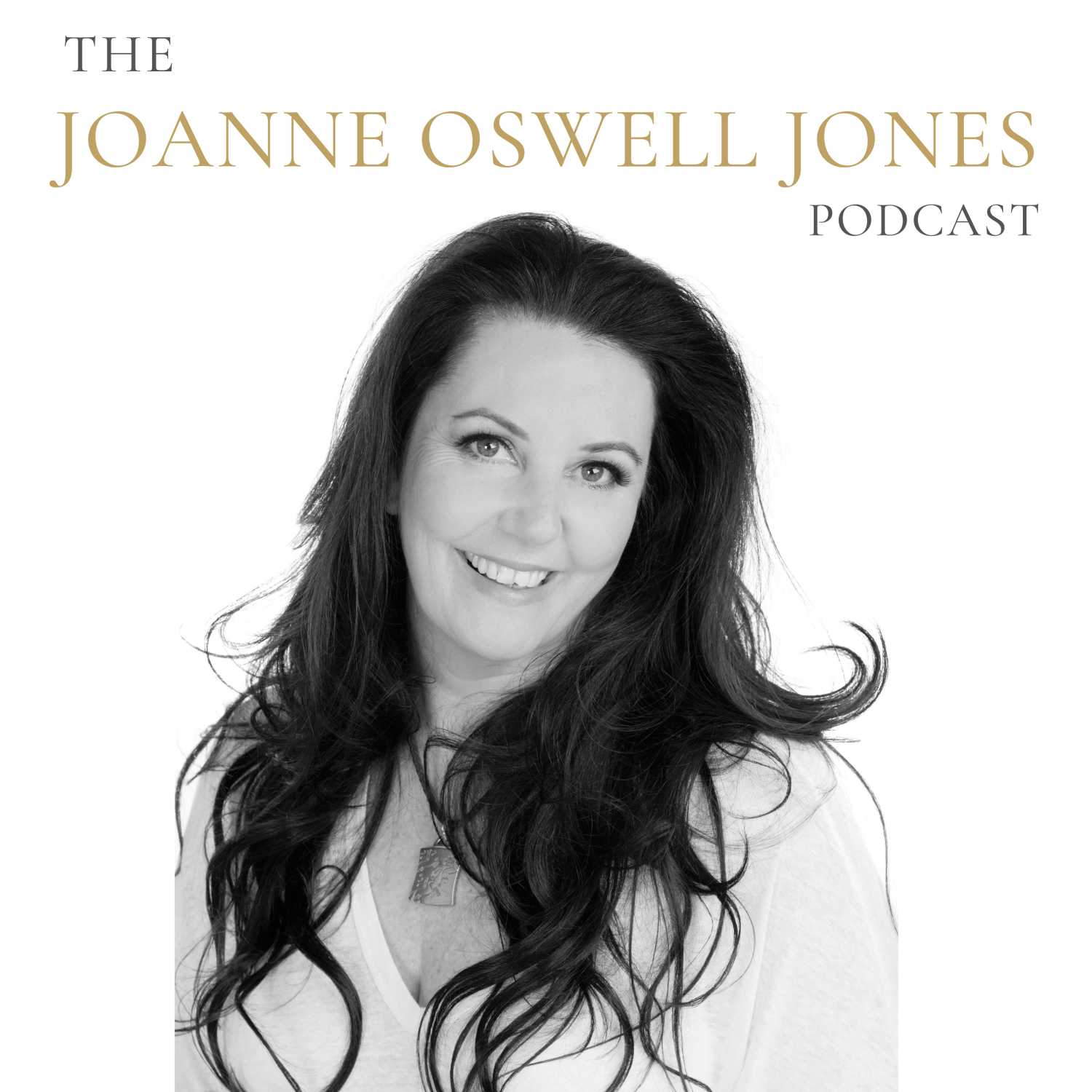 The Joanne Oswell Jones Podcast
