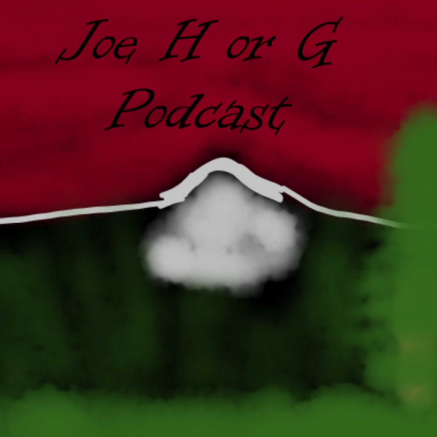 Joe HorG Podcast