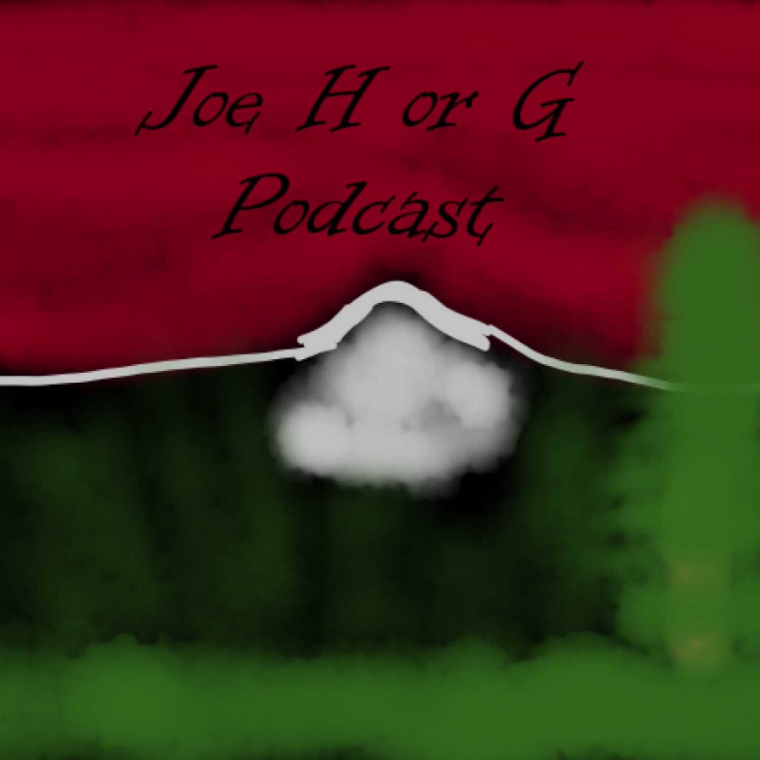Joe HorG Podcast