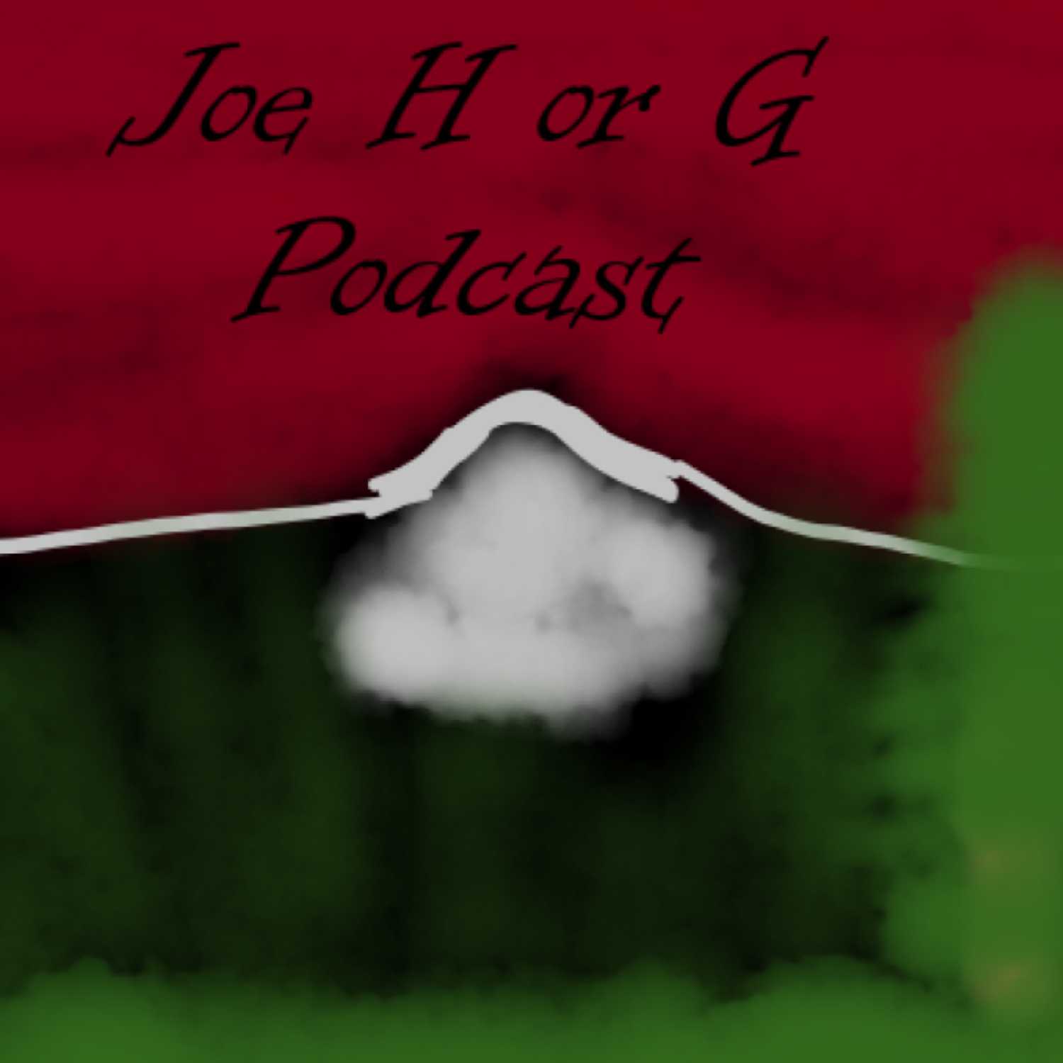 Joe HorG Podcast