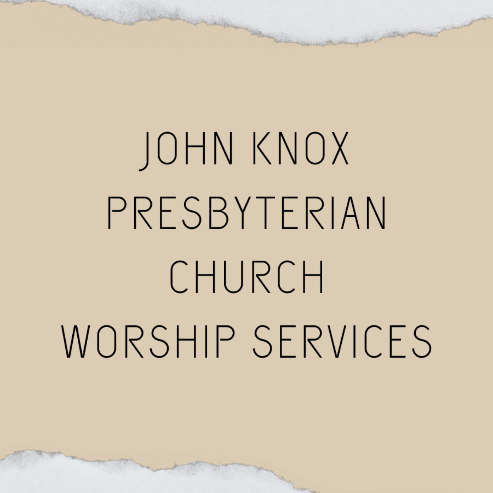 John Knox Presbyterian Church Worship Services cover art