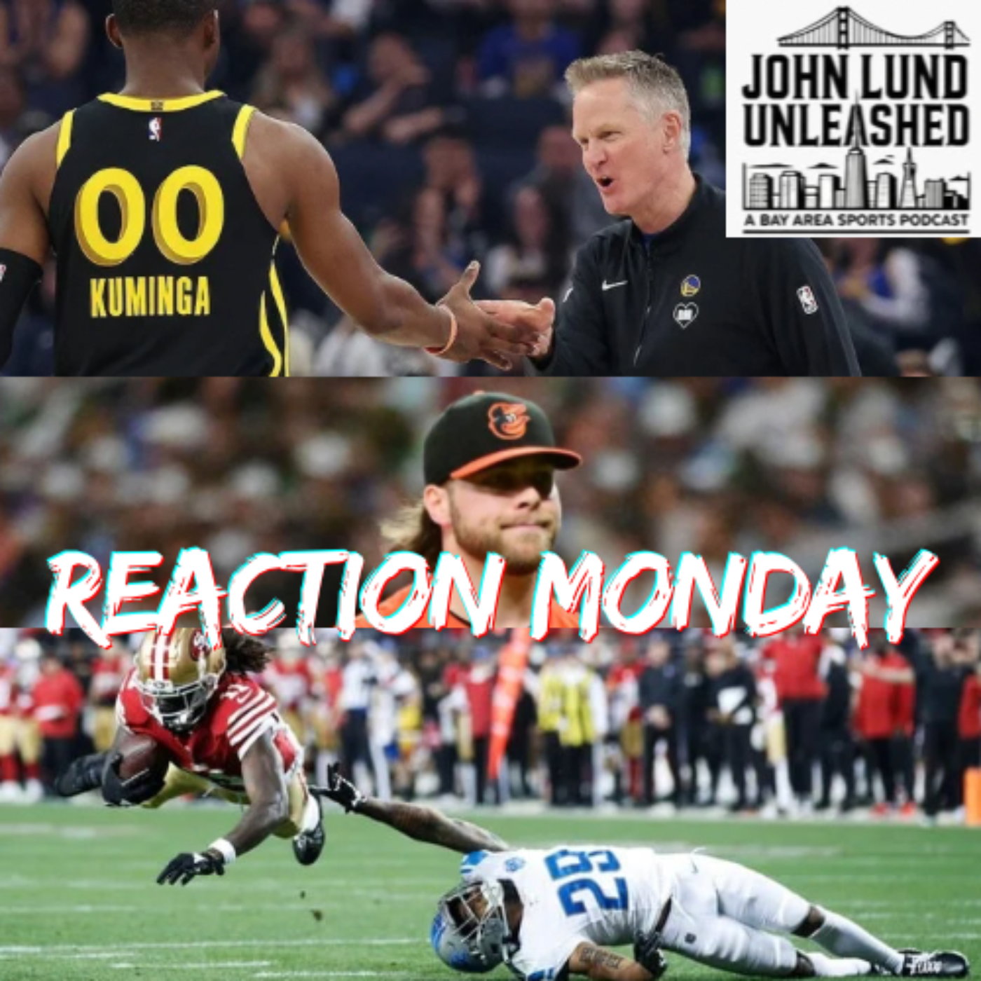 John Lund Unleashed: Another Bay Area Sports Podcast