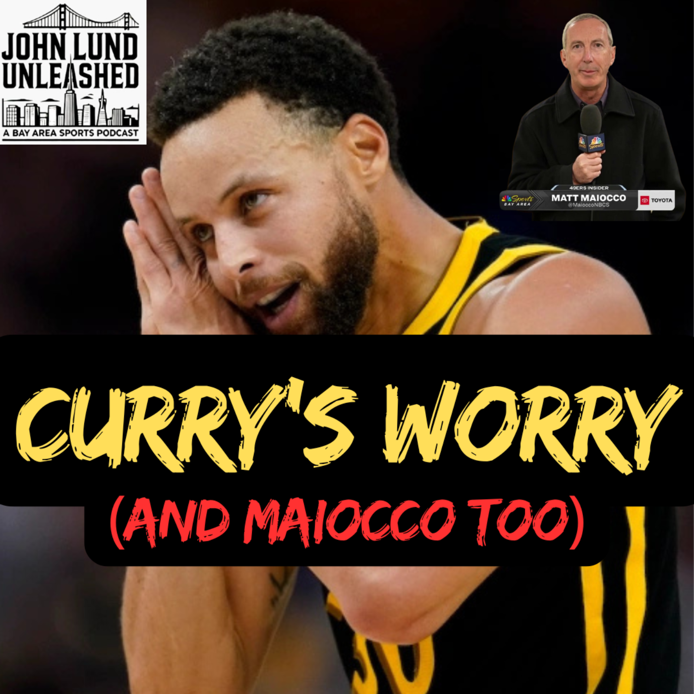 John Lund Unleashed: Another Bay Area Sports Podcast