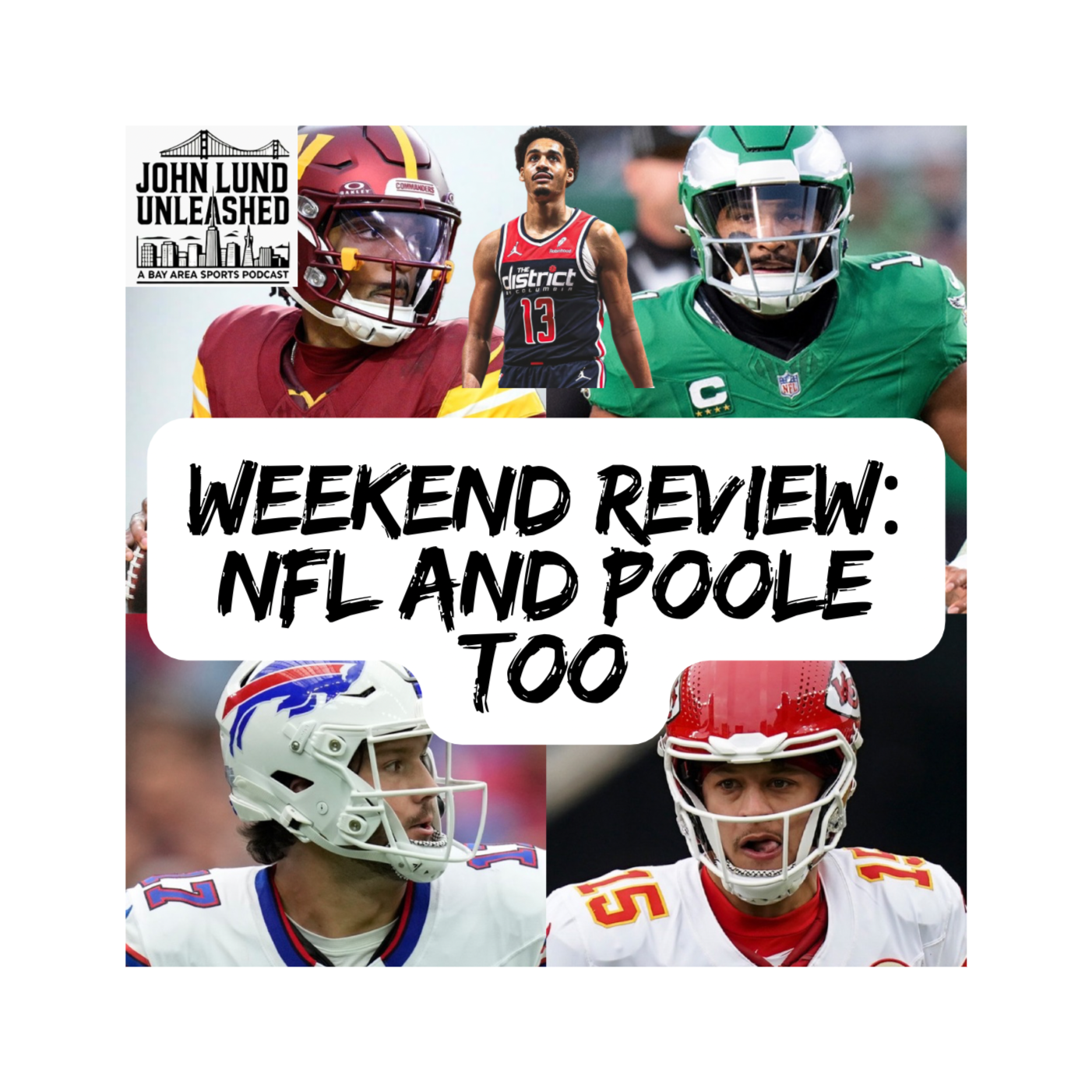 John Lund Unleashed: Another Bay Area Sports Podcast
