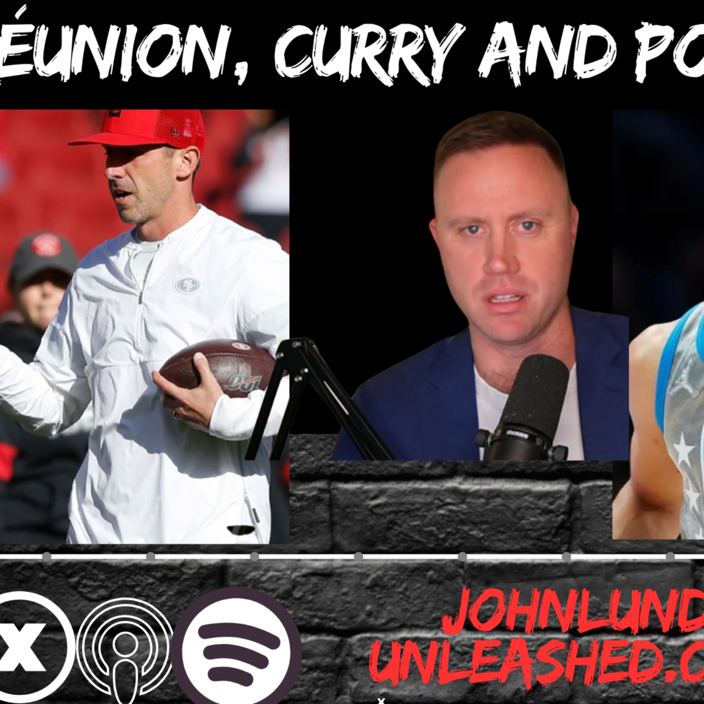 John Lund Unleashed: Another Bay Area Sports Podcast