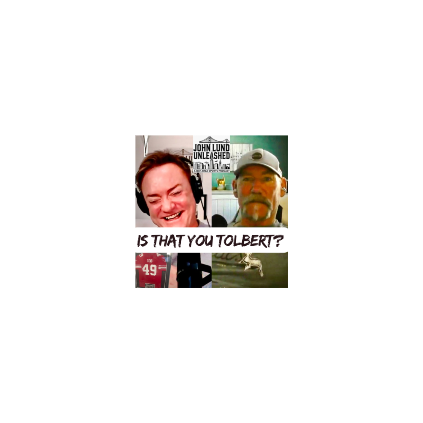 John Lund Unleashed: Another Bay Area Sports Podcast