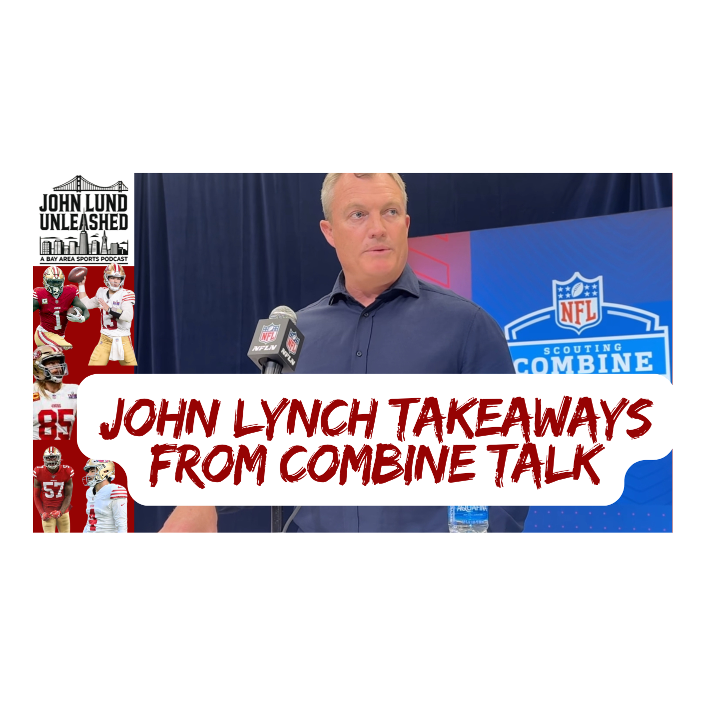 John Lund Unleashed: Another Bay Area Sports Podcast