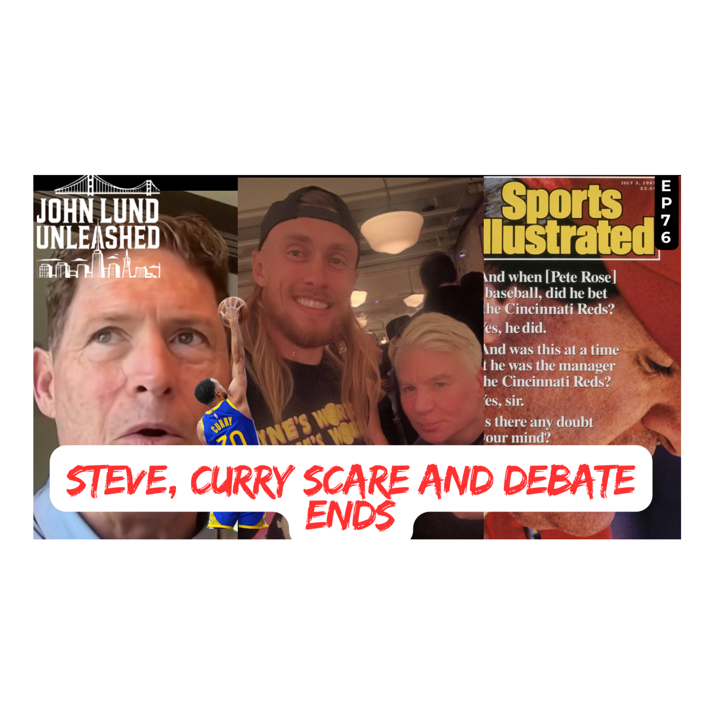 John Lund Unleashed: Another Bay Area Sports Podcast
